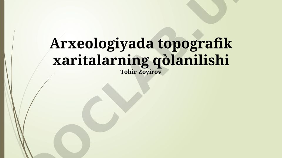 Arxeologiyada topografik xaritalarning qo'llanilishi
