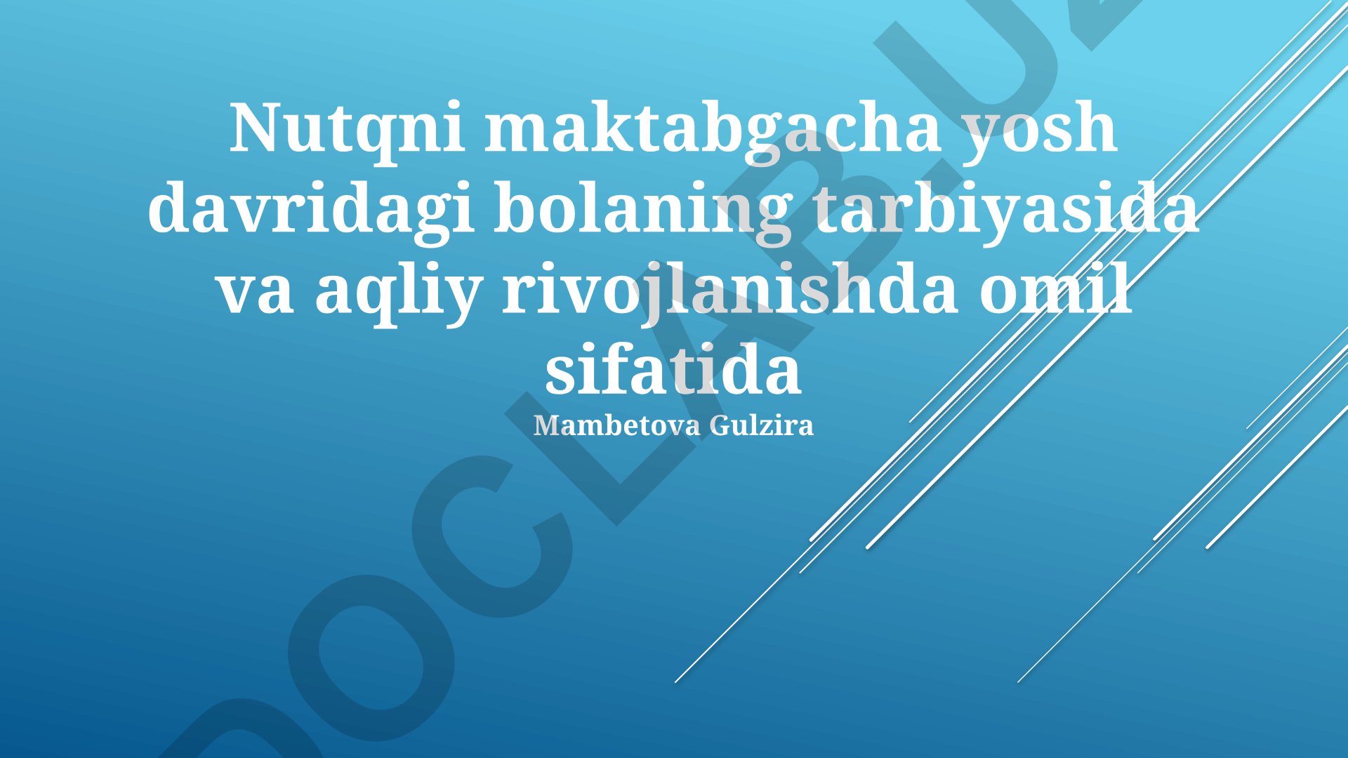 Maktabgacha yoshdagi bolalarning nutq rivojlanishi va terapiyasi