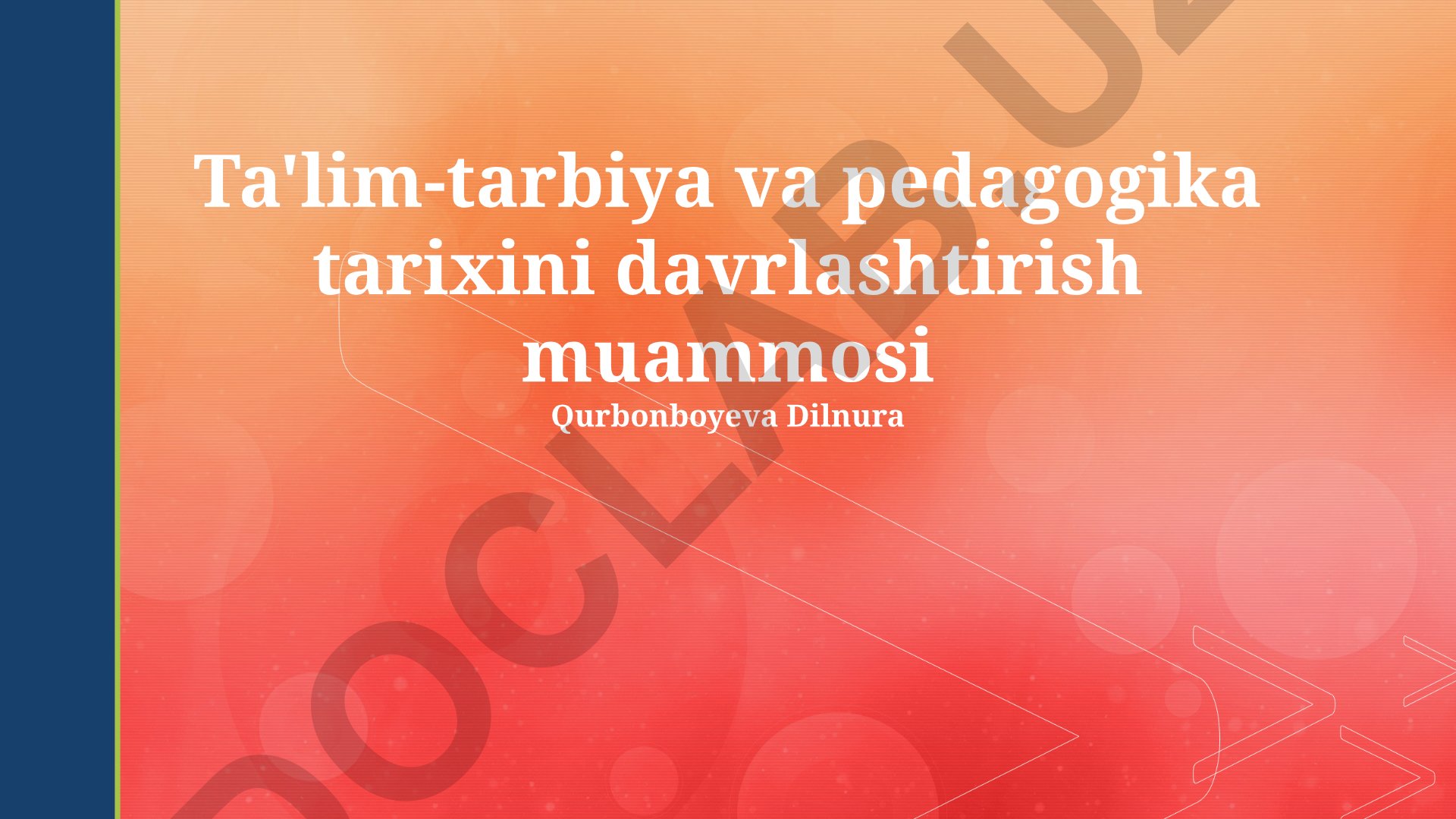 Ta'lim-tarbiya va pedagogika tarixini davrlashtirish muammosi