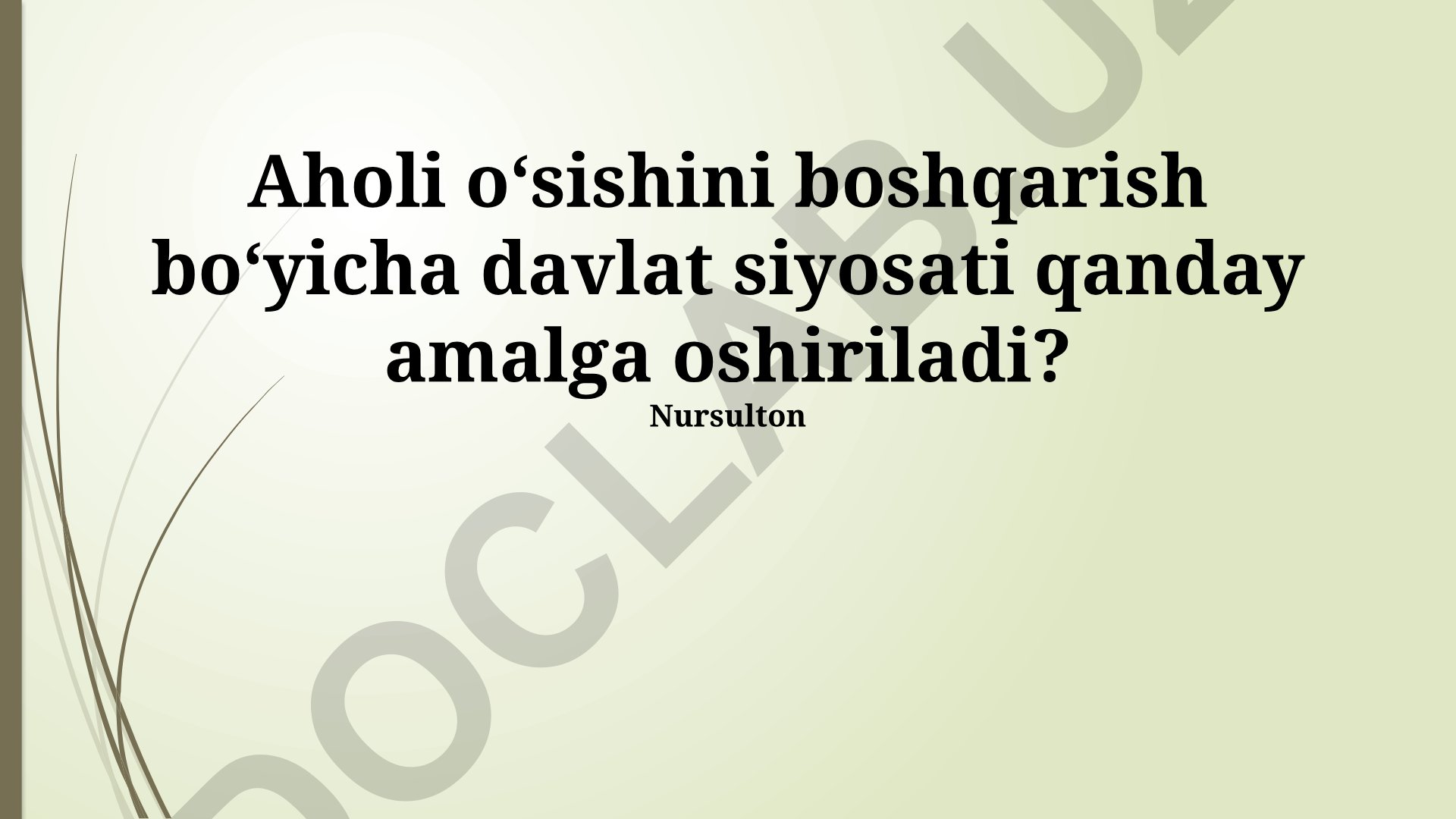 Aholi o‘sishini boshqarish bo‘yicha davlat siyosati