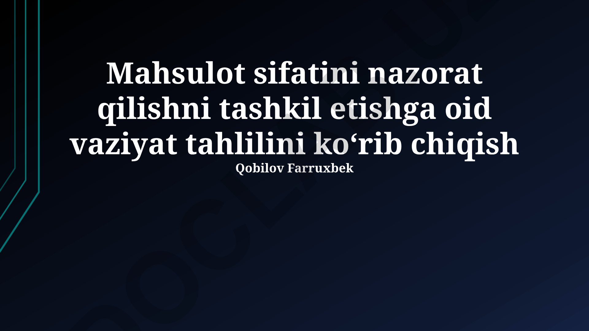 Mahsulot sifatini nazorat qilishni tashkil etishga oid vaziyat tahlili