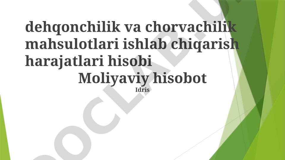 Qishloq xo'jaligida xarajat hisobi va moliyaviy tahlil