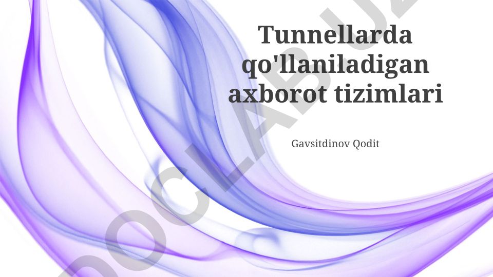 Tunnellarda qo'llaniladigan axborot tizimlari