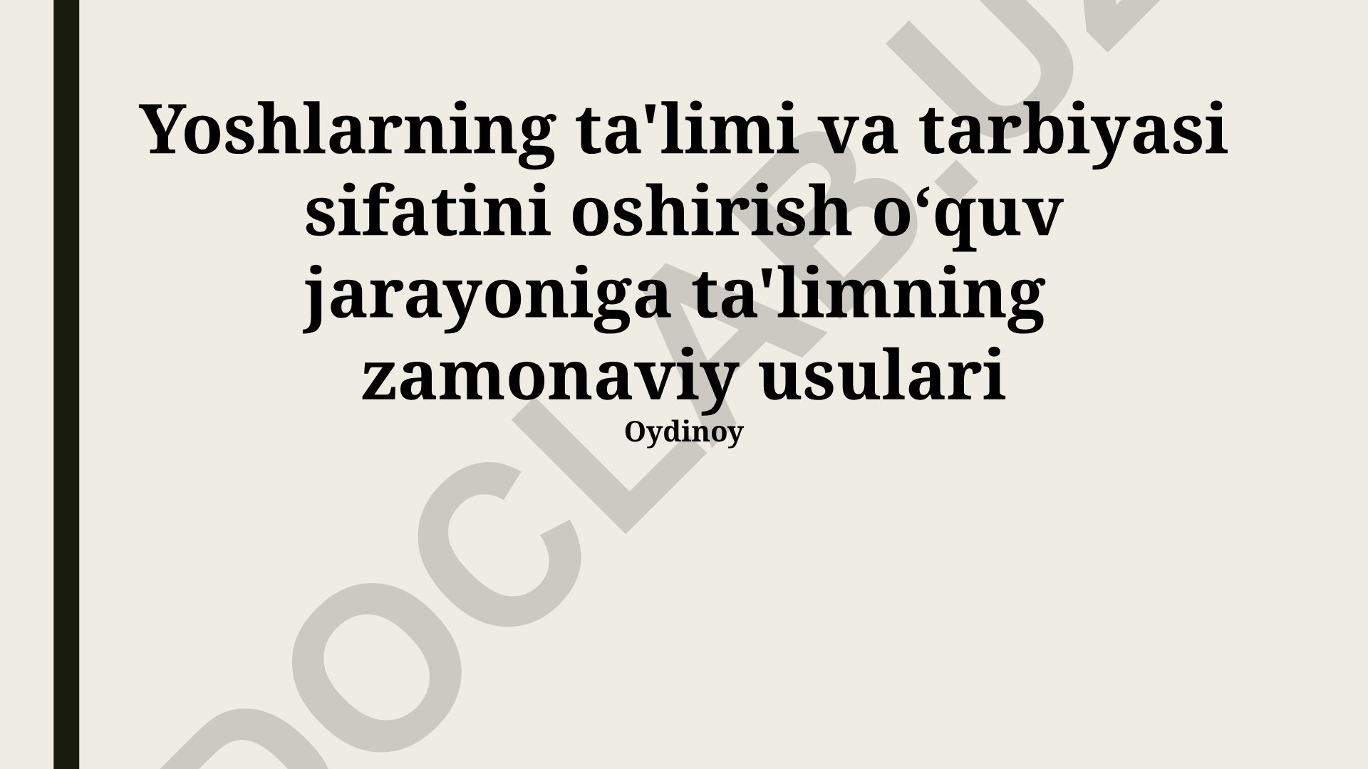 Yoshlarning ta'limi va tarbiyasi sifatini oshirish