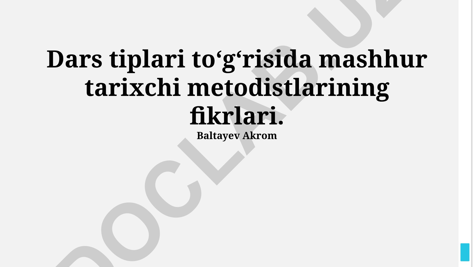 Mashhur tarixchi metodistlarning dars tiplari va manbalar haqidagi fikrlari