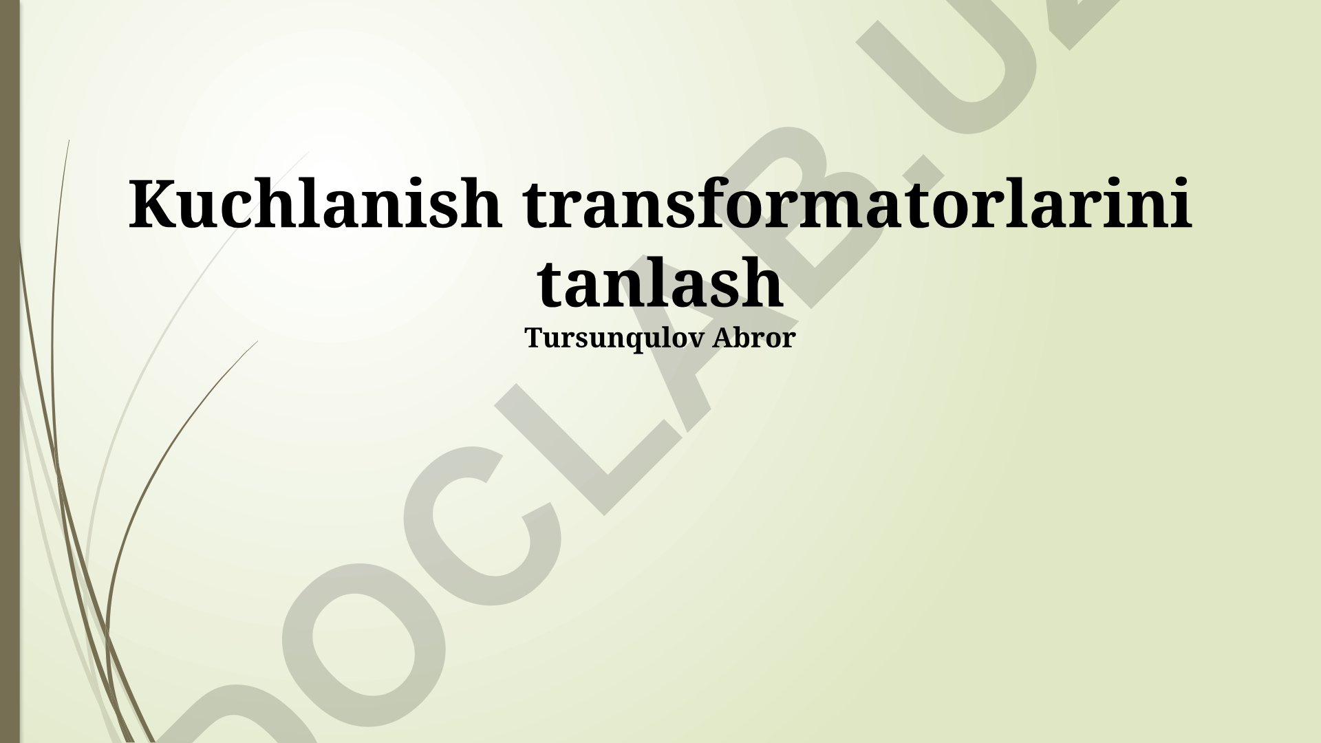 Kuchlanish transformatorlarini tanlash asoslari va mezonlari