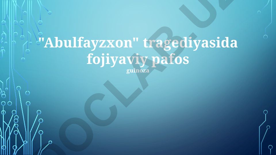 Abulfayzxon tragediyasida fojiyaviy pafos va ijtimoiy-siyosiy kontekst