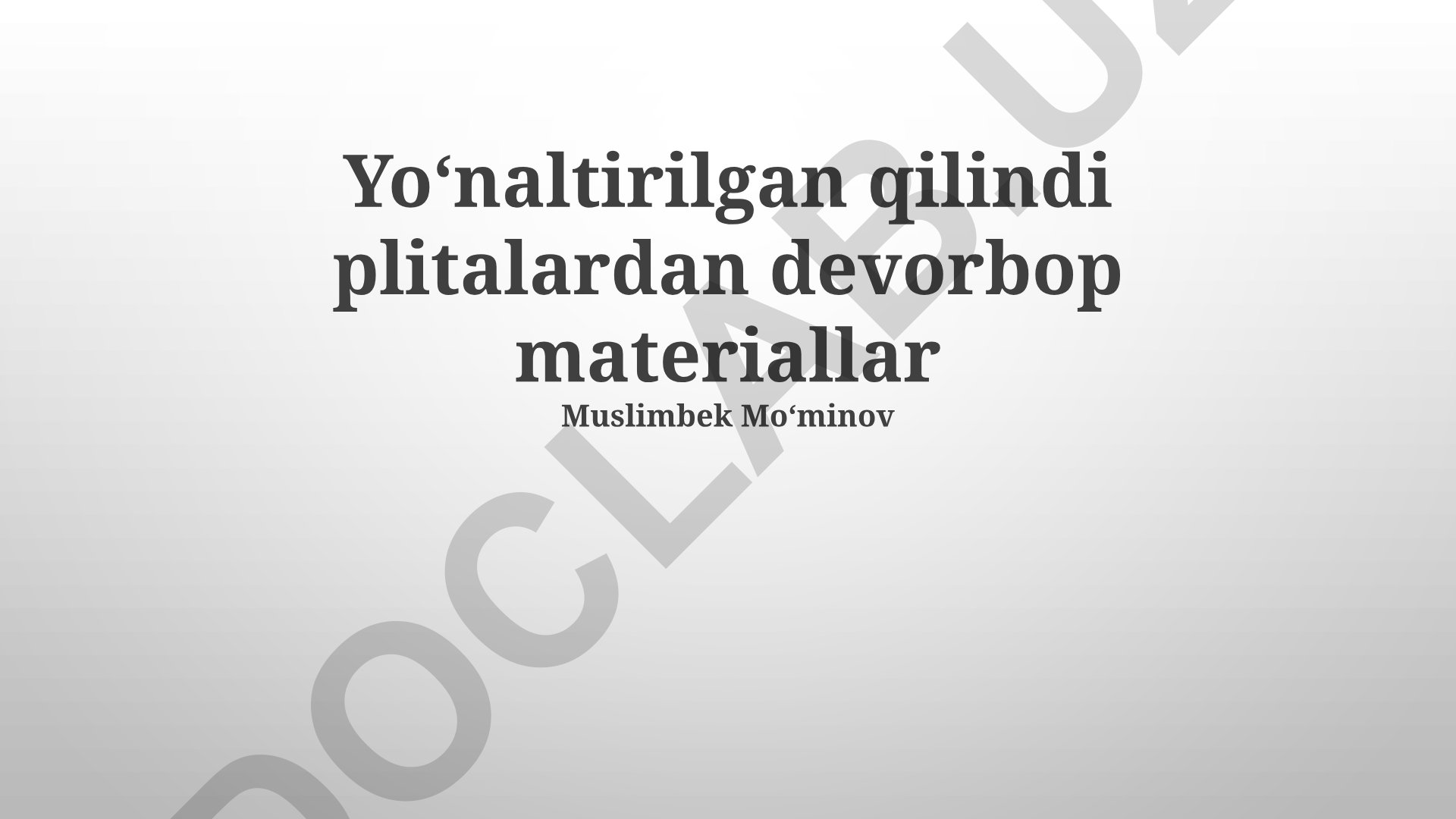 Yo'naltirilgan plastinkali devor materiallari