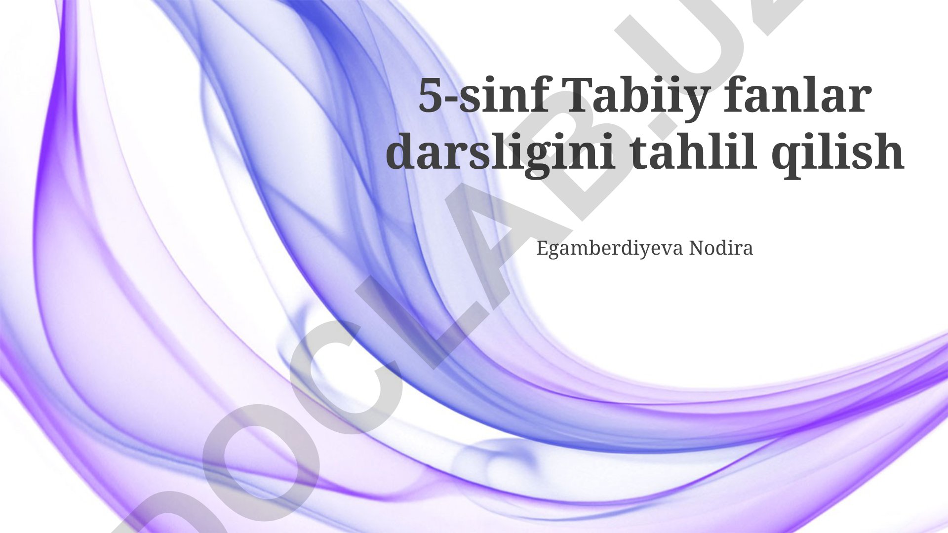 5-sinf Tabiiy fanlar darsligini tahlil qilish