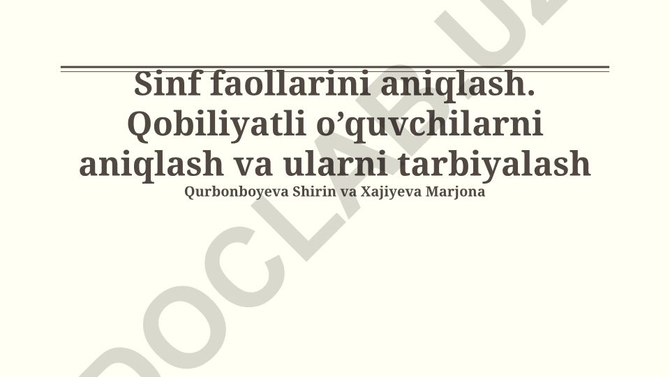 Iqtidorli o'quvchilarni aniqlash va tarbiyalash