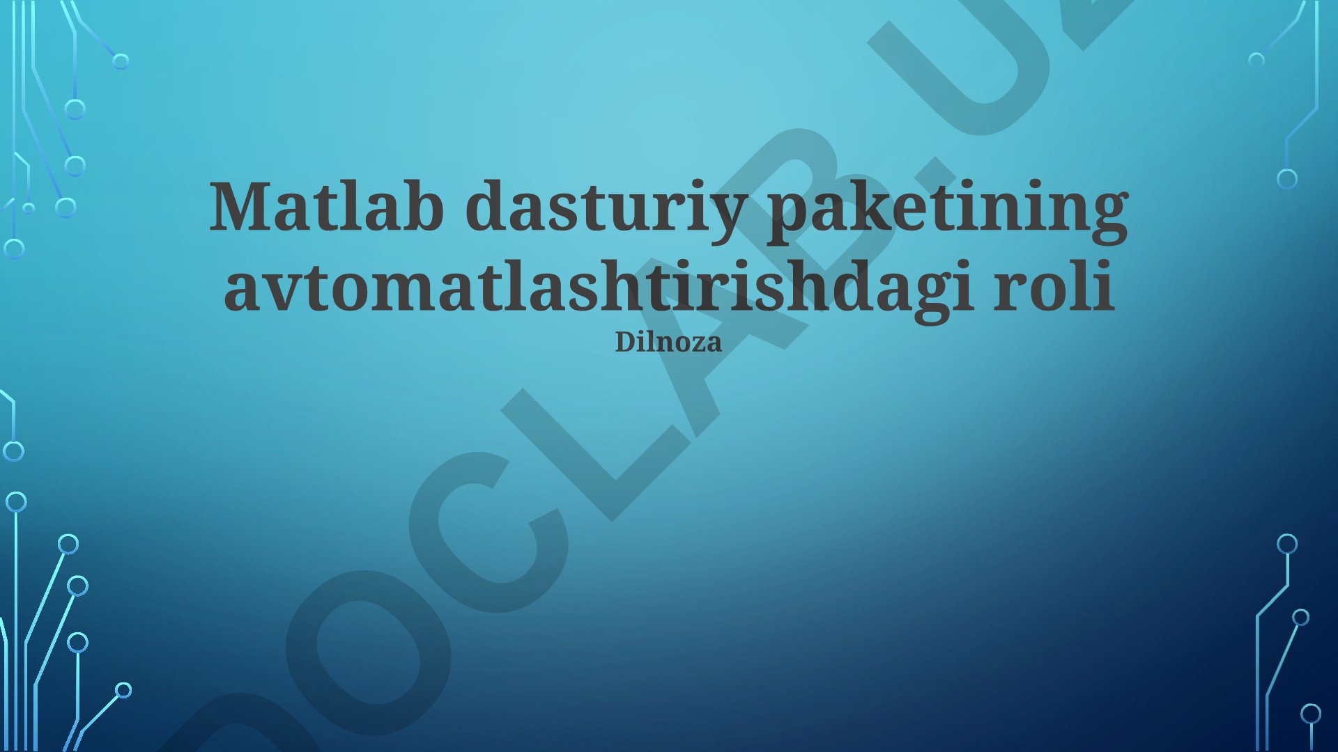 MATLAB dasturiy paketining avtomatlashtirishdagi roli