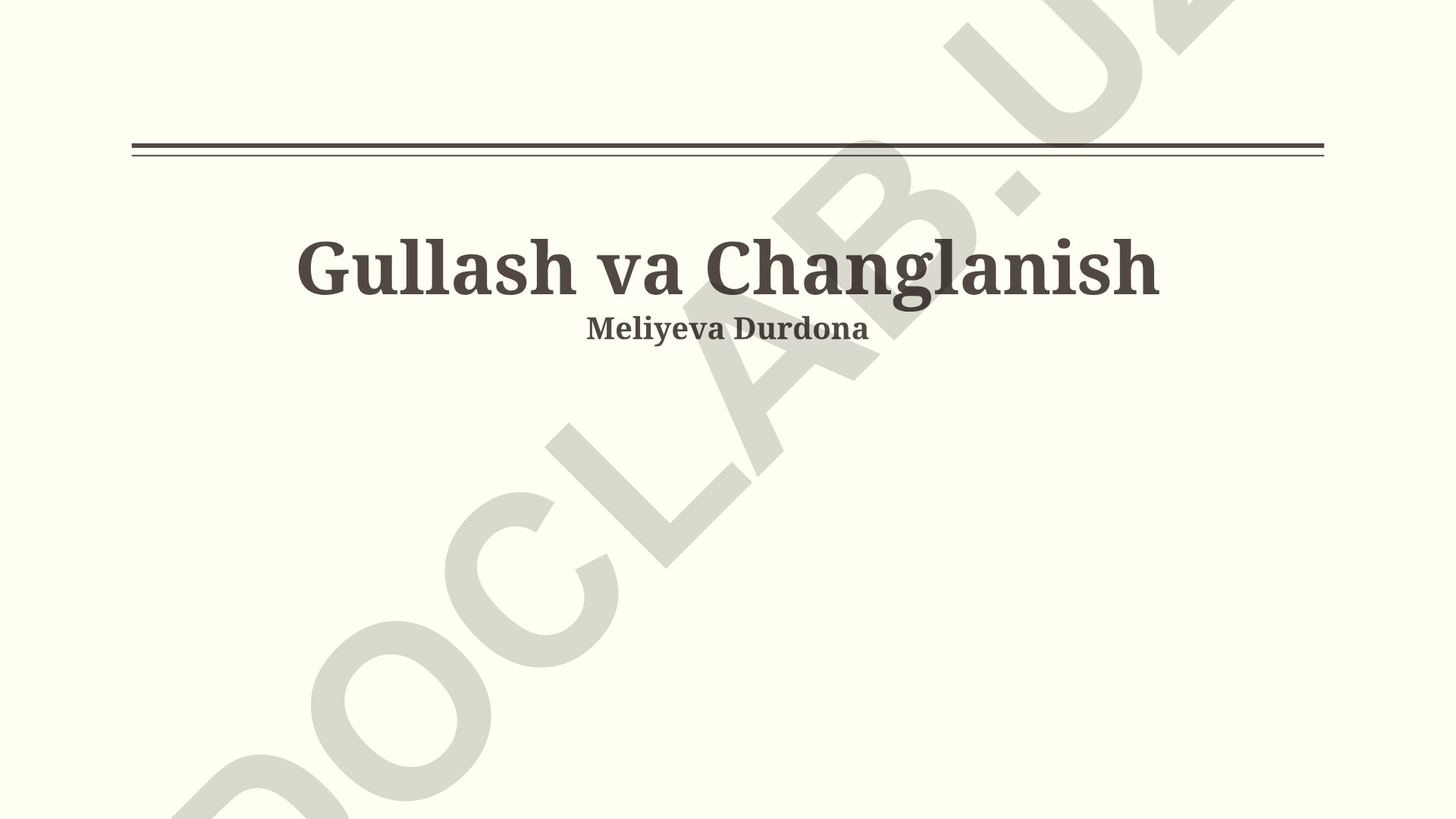Gullash va Changlanish