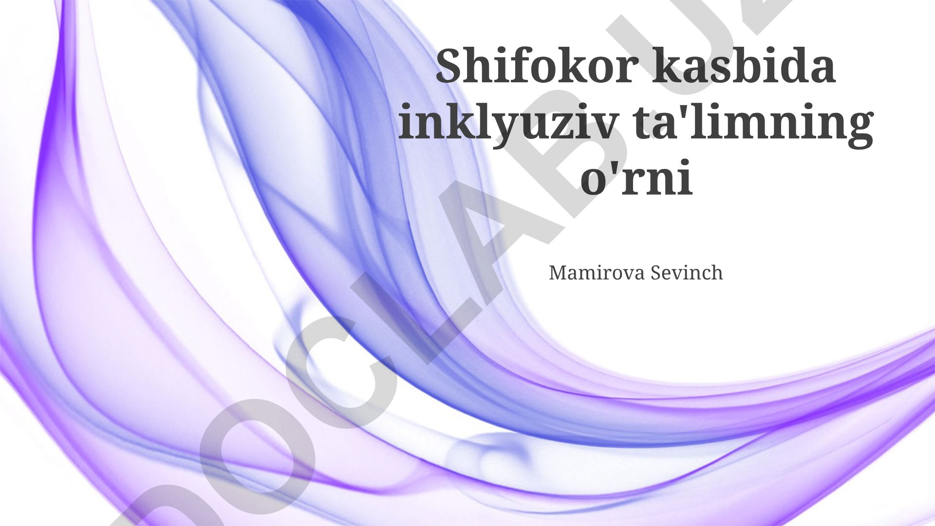 Shifokor kasbida inklyuziv ta'limning o'rni