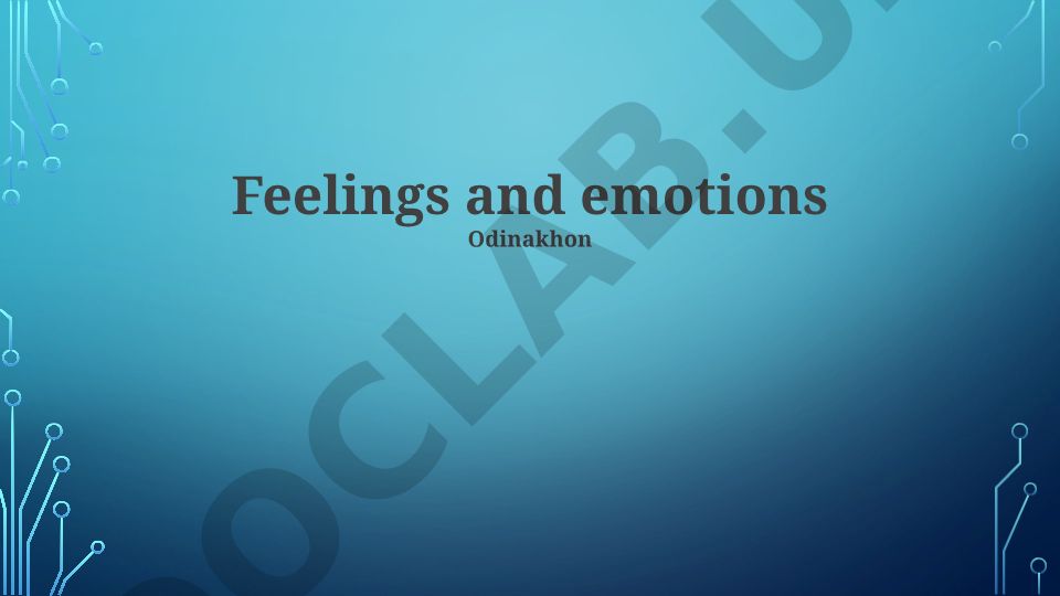 Understanding Feelings and Emotions