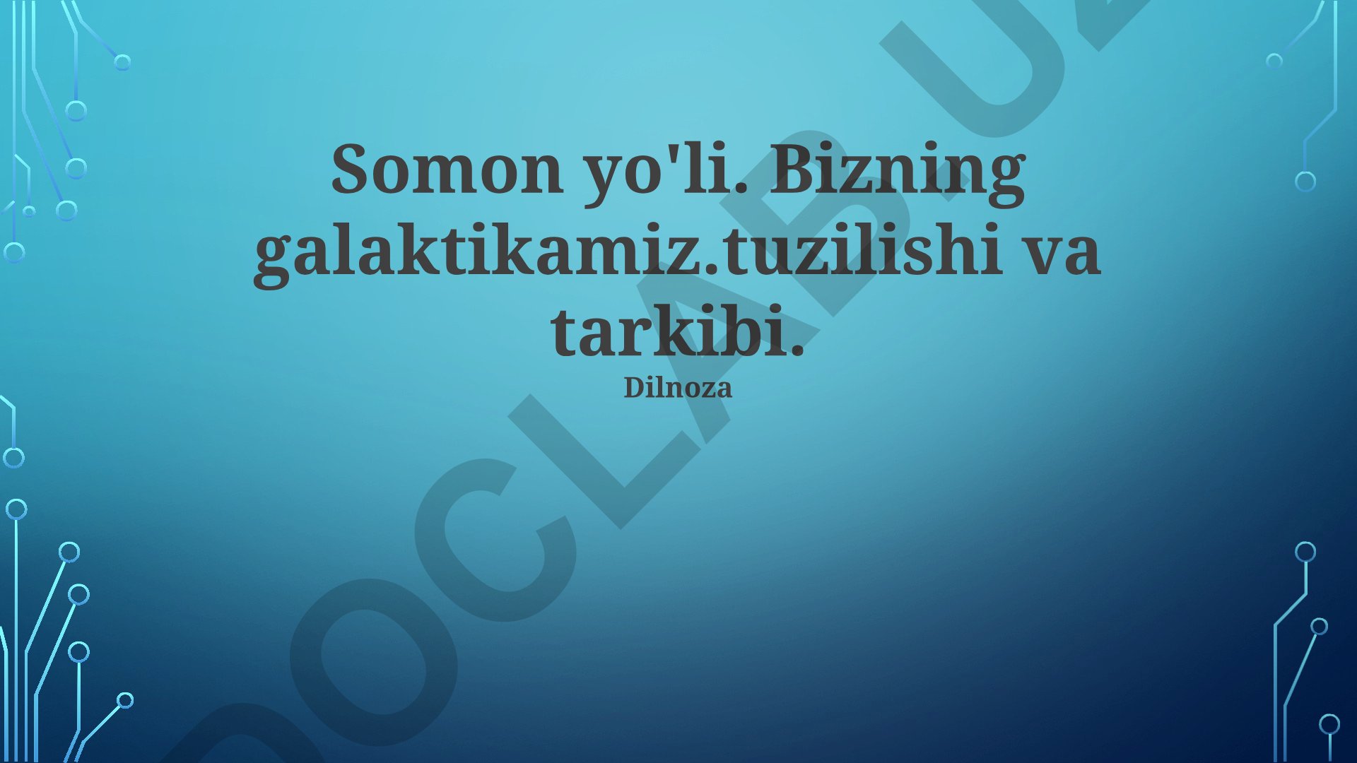 Somon yo'li galaktikasining tuzilishi va tarkibi