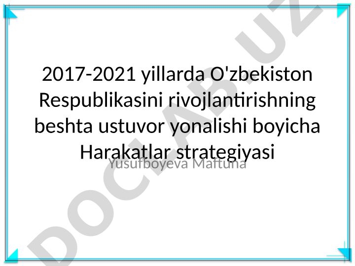 O'zbekiston Respublikasini rivojlantirishning beshta ustuvor yo'nalishi