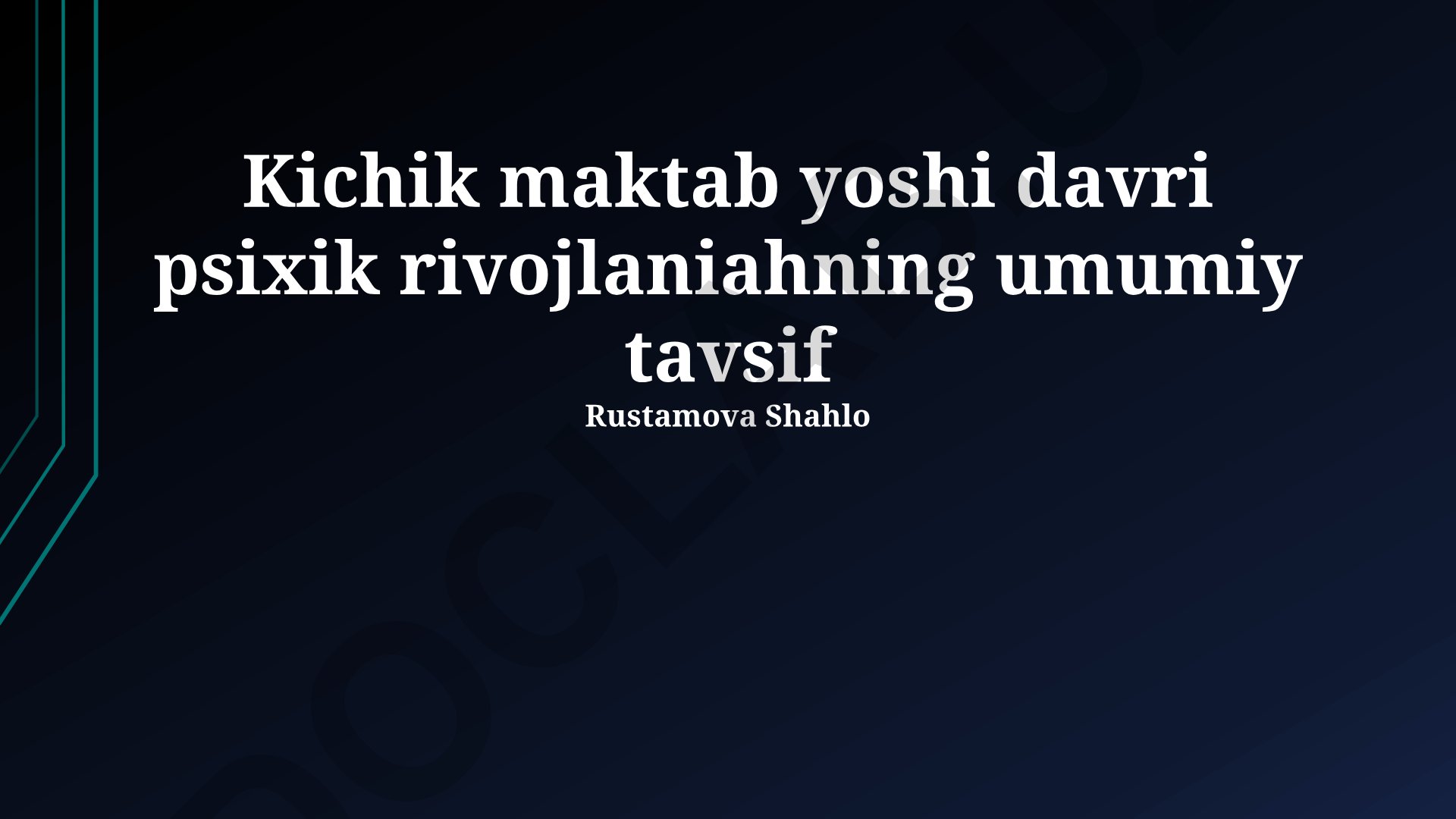 Kichik maktab yoshi davri psixik rivojlanishining umumiy tavsifi