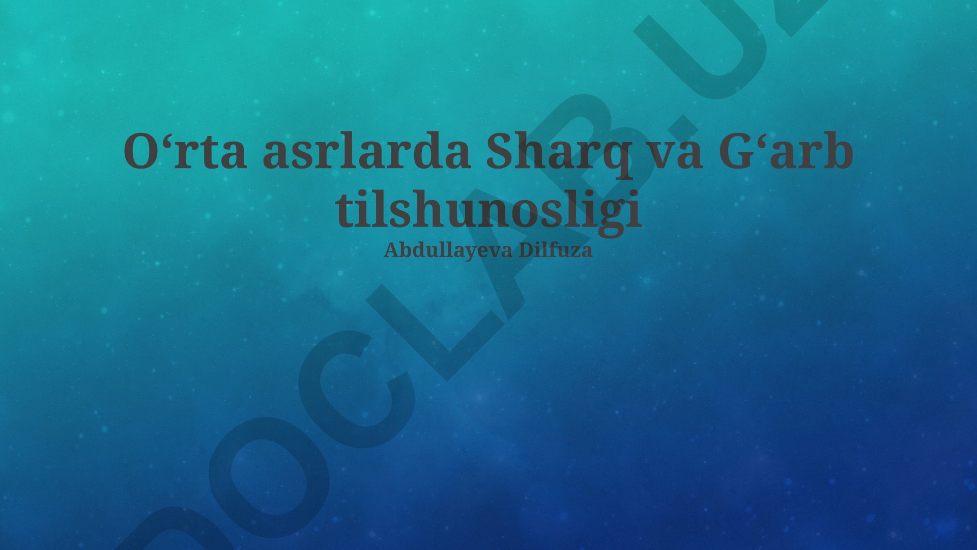 Oʻrta asrlarda Sharq va Gʻarb tilshunosligi