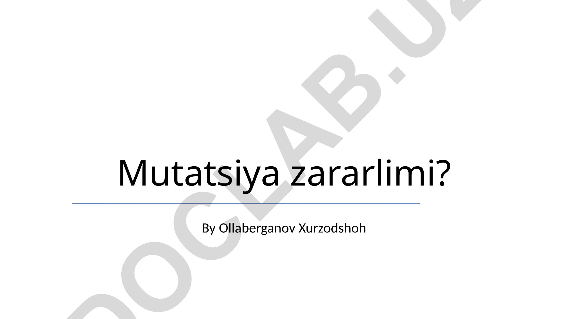 Mutatsiyalar turlari va ta'siri
