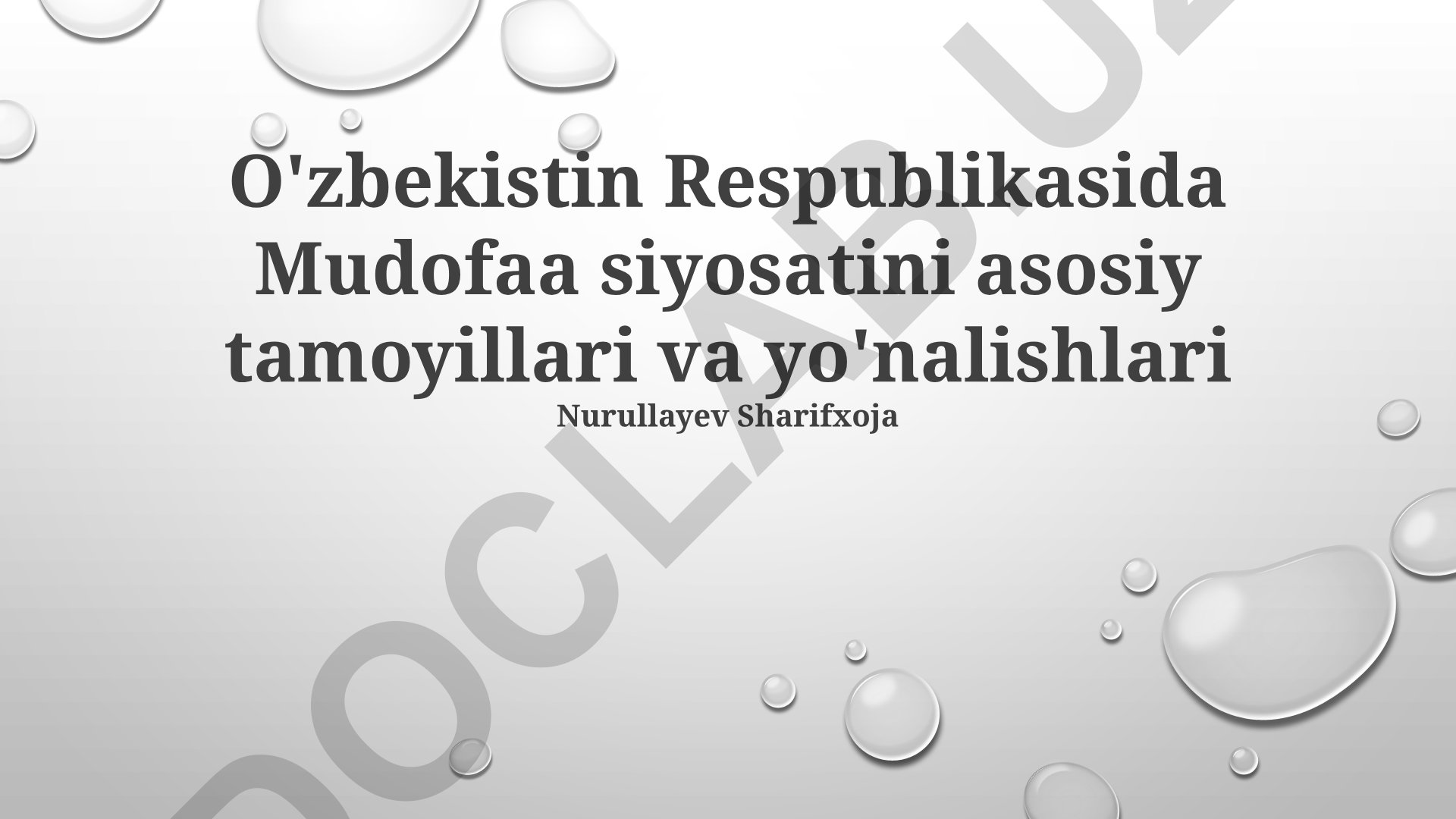 O'zbekiston Respublikasida mudofaa siyosatining asosiy tamoyillari va yo'nalishlari