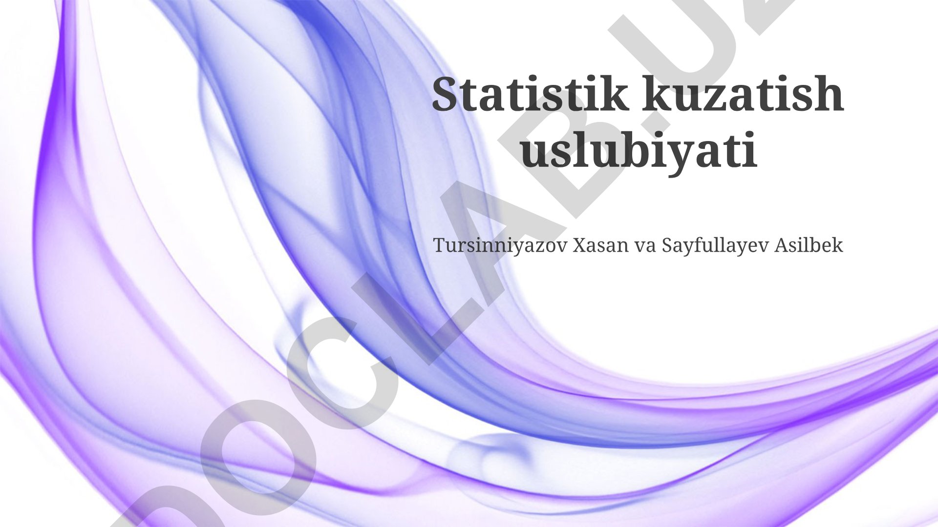Statistik kuzatish uslubiyati va ma'lumotlarni qayta ishlash