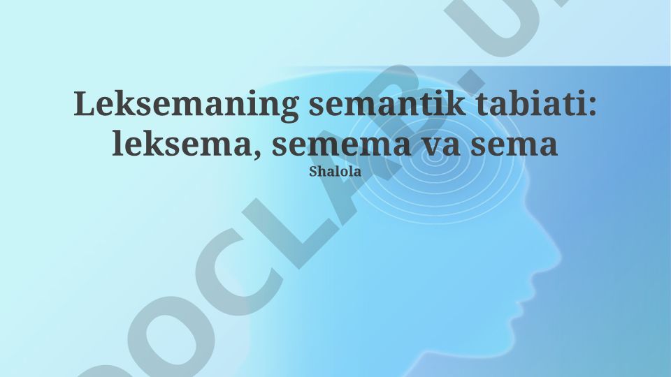 Leksema, Semema va Sema: Asosiy Tushunchalar va Tahlil