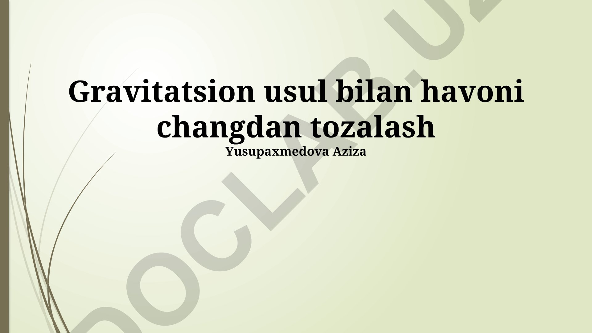 Gravitatsion usul bilan havoni changdan tozalash