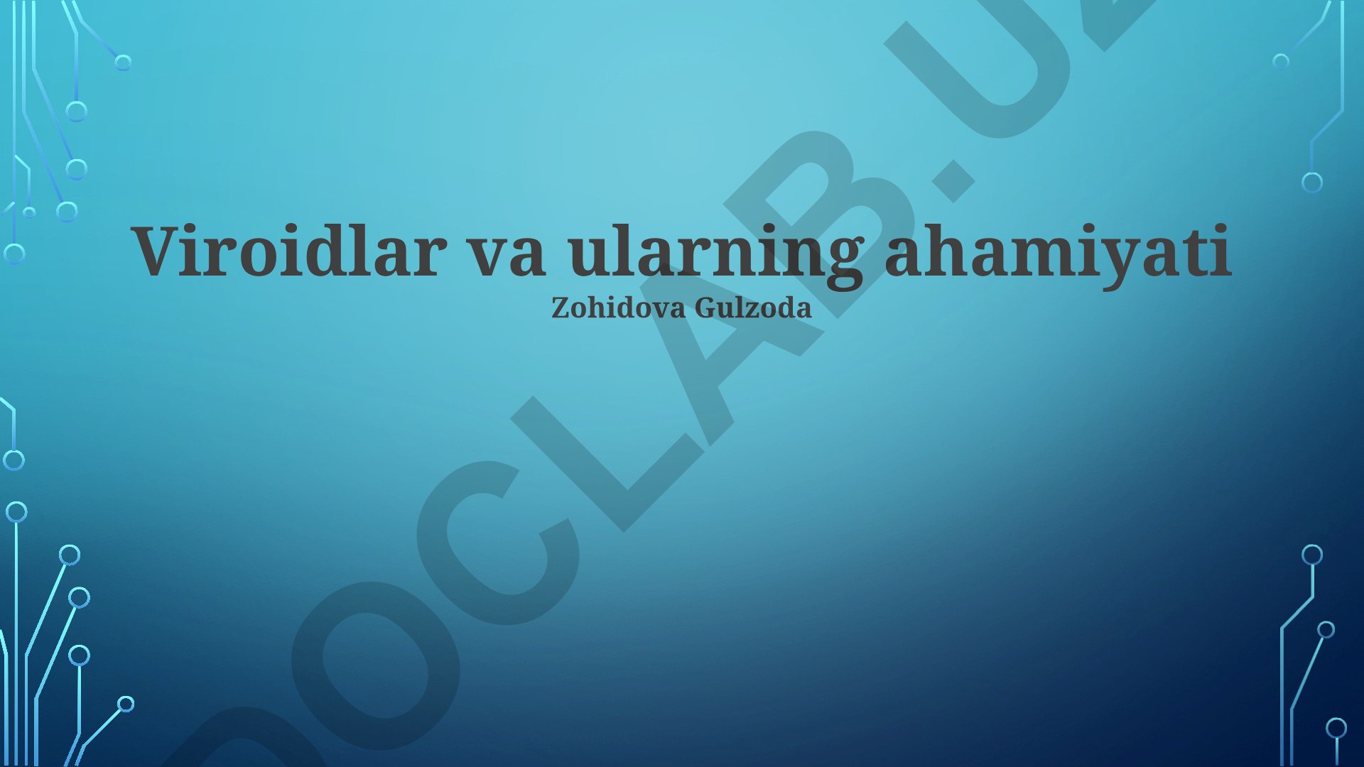 Viroidlar va ularning ahamiyati