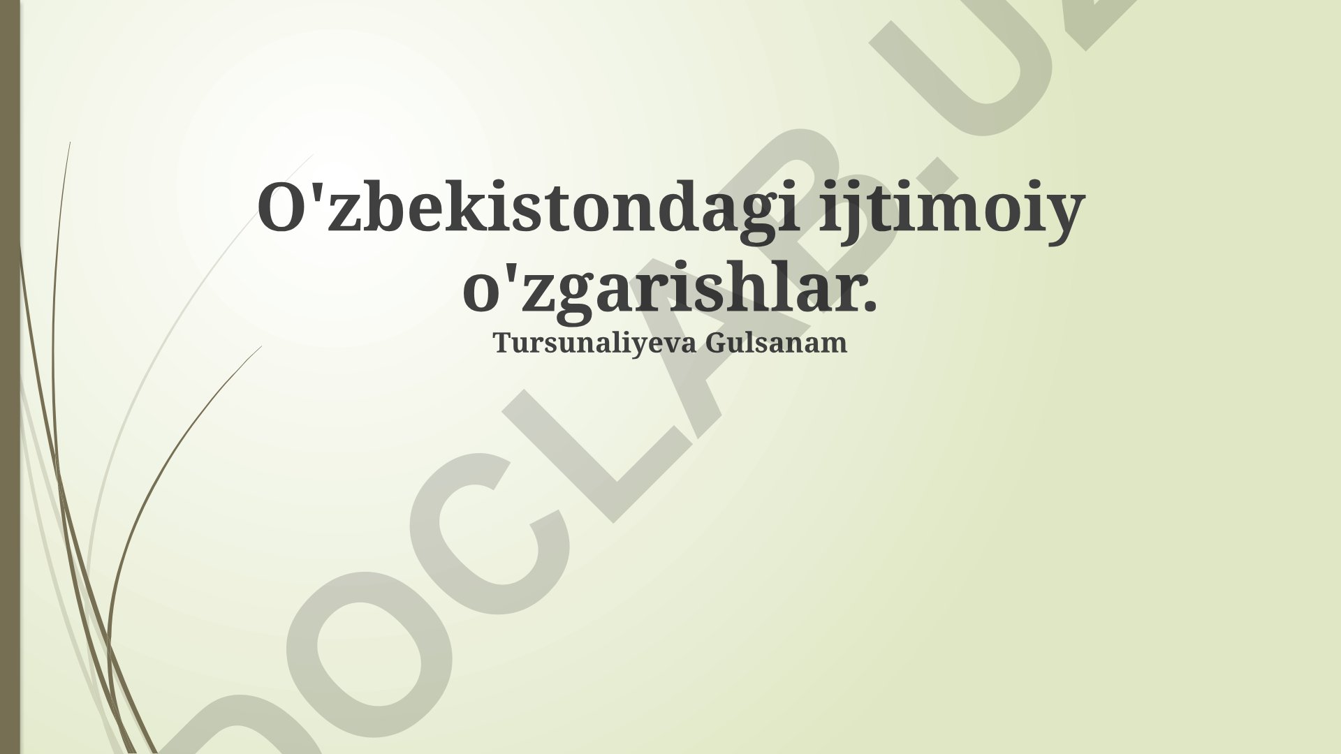 O'zbekistondagi ijtimoiy o'zgarishlar
