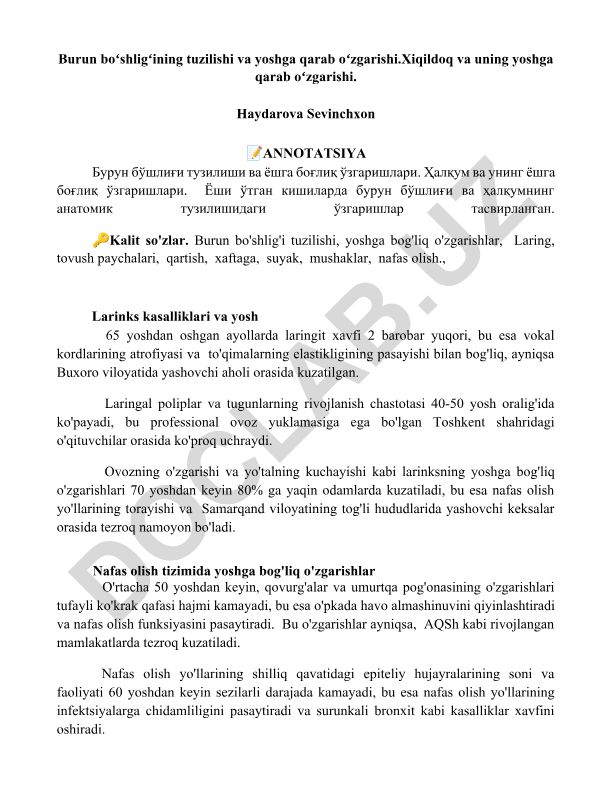 Burun boʻshligʻining tuzilishi va yoshga qarab oʻzgarishi. Xiqildoq va uning yoshga qarab oʻzgarishi