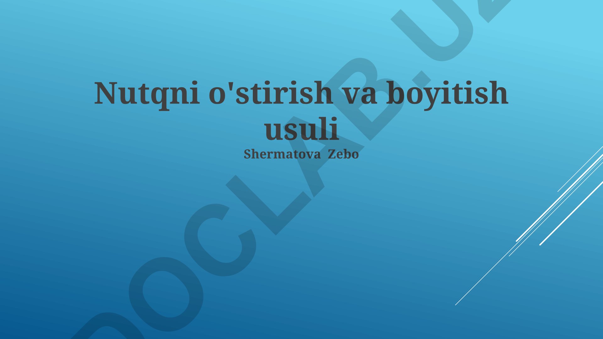 Nutqni o'stirish va boyitish usullari