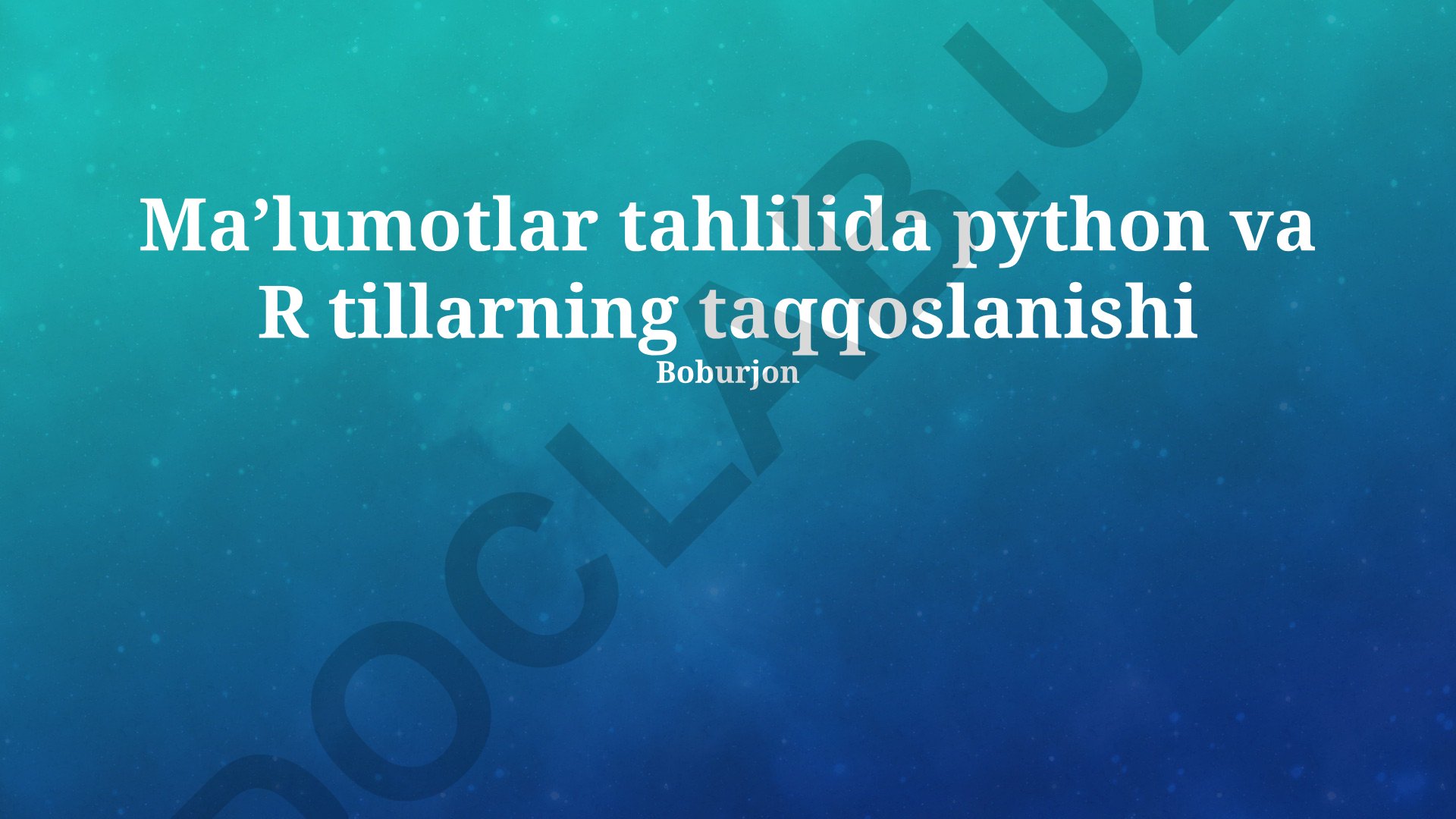 Ma'lumotlar tahlilida Python va R tillarning taqqoslanishi