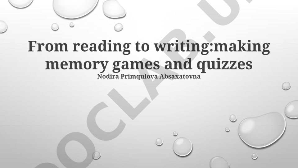 From reading to writing: making memory games and quizzes