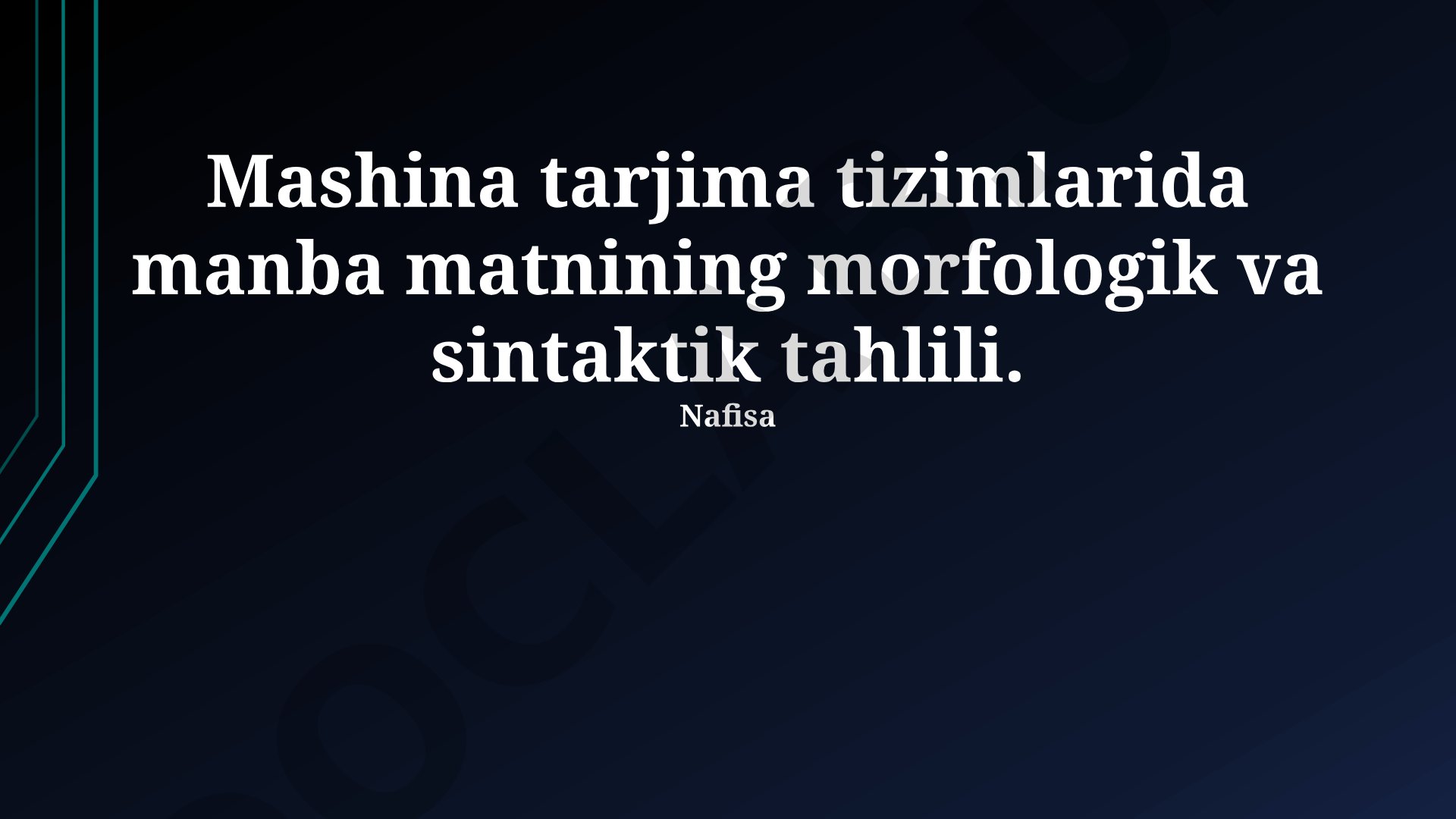 Mashina tarjima tizimlarida manba matnining morfologik va sintaktik tahlili