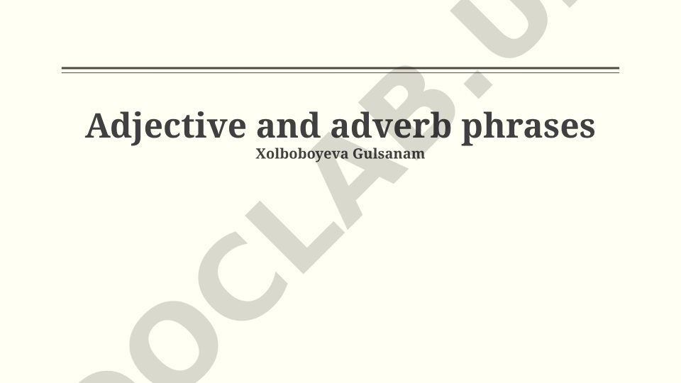 Adjective and Adverb Phrases in English Grammar