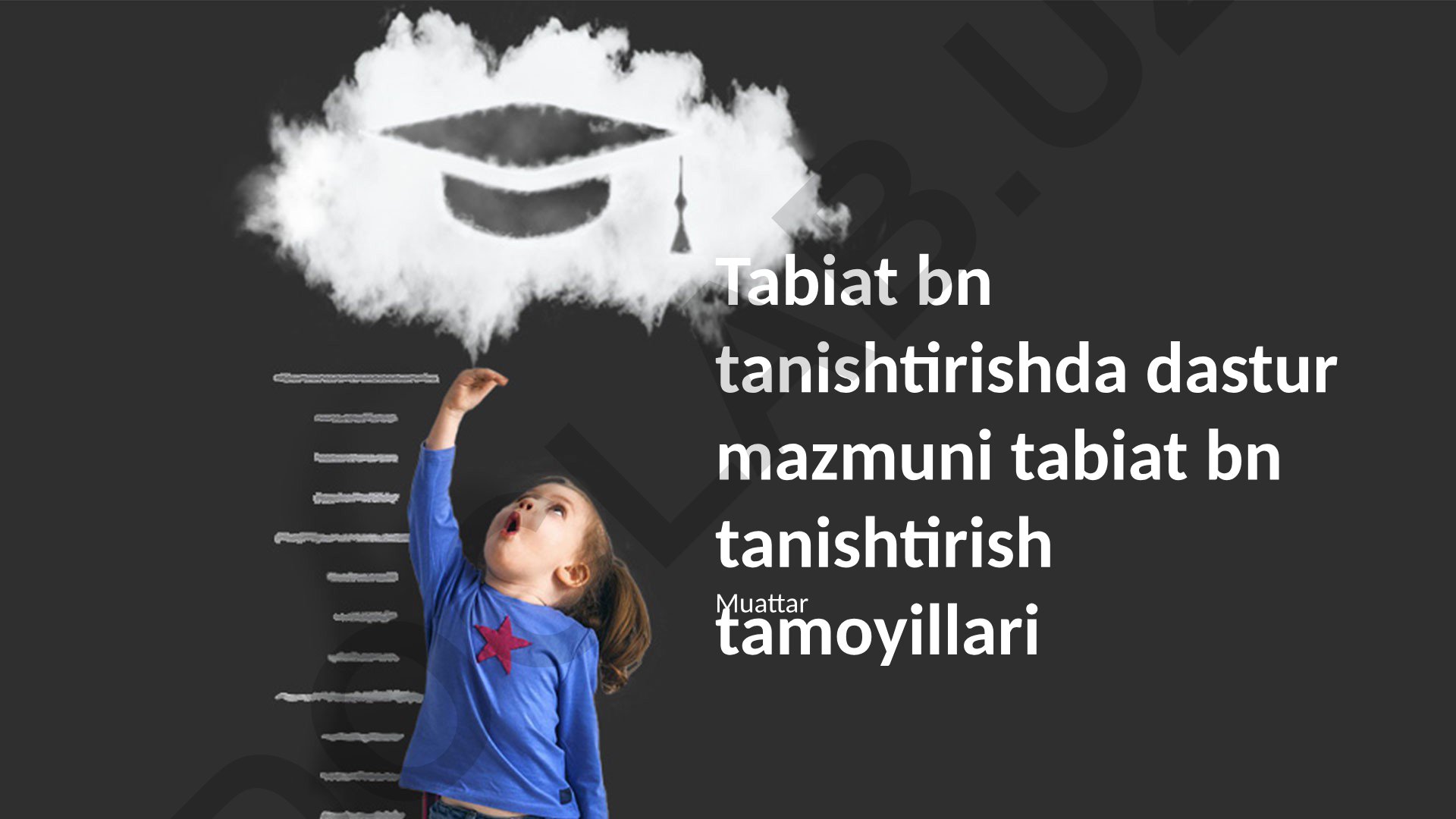 Tabiat bilan tanishtirishda dastur mazmuni va tamoyillari