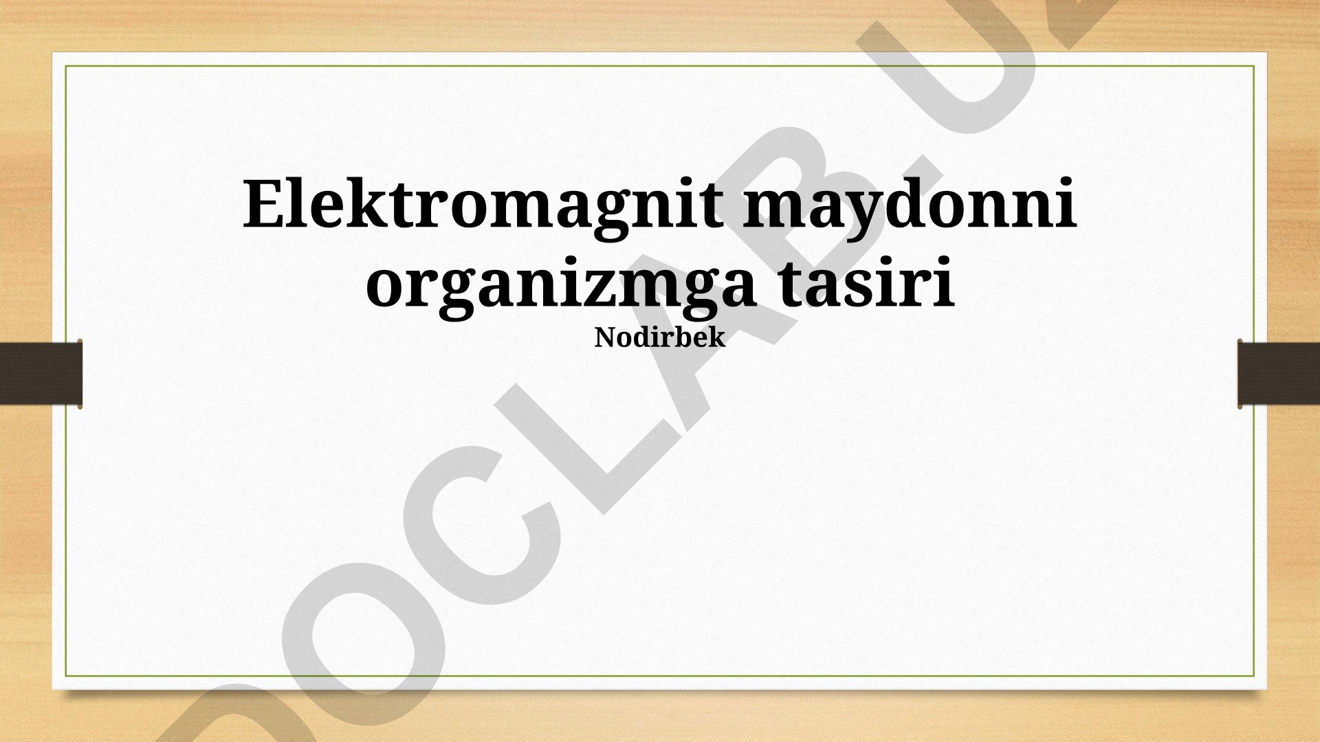 Elektromagnit maydonlarning organizmga ta'siri va sog'liqqa ta'siri