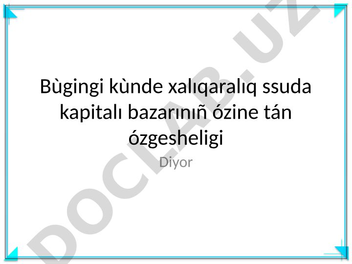 Xalıqaralıq ssuda kapitalı bazarınıñ ózgeshelikleri