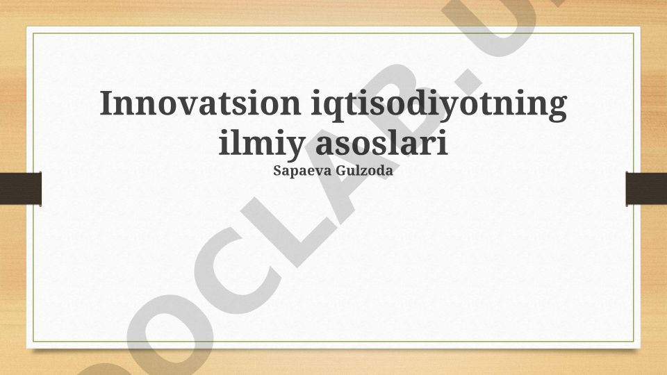 Innovatsion iqtisodiyotning ilmiy asoslari