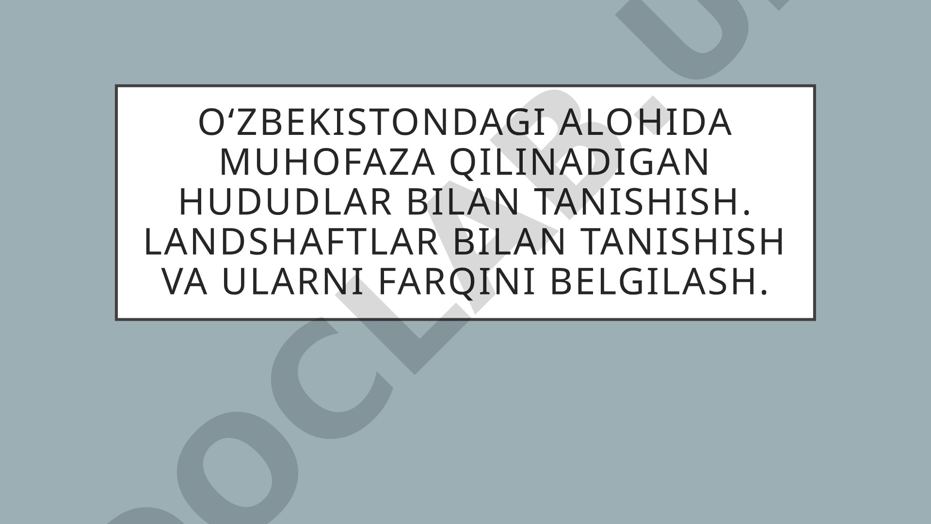 O'zbekistondagi alohida muhofaza qilinadigan hududlar