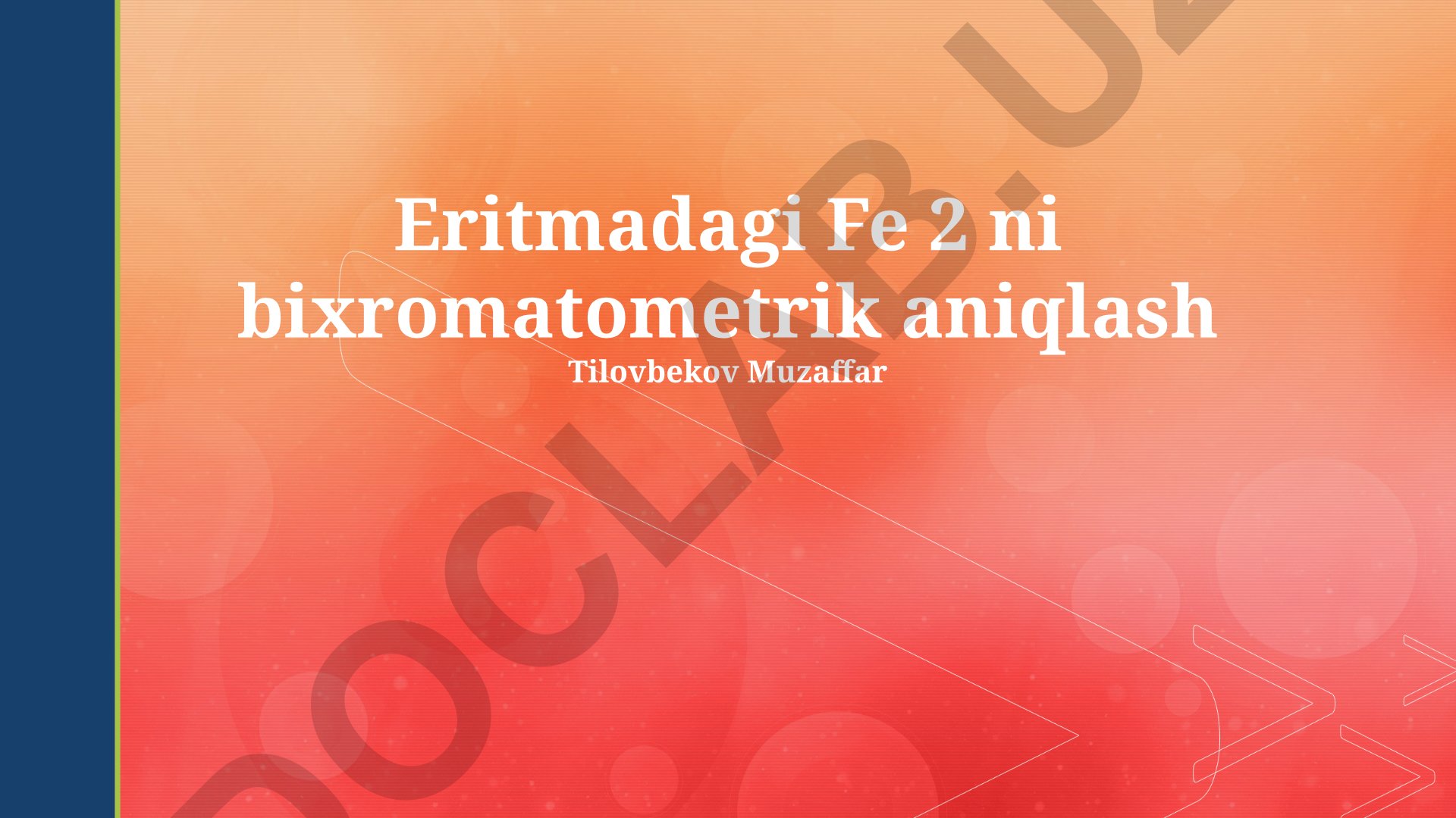 Eritmadagi Fe2+ ni bixromatometrik aniqlash