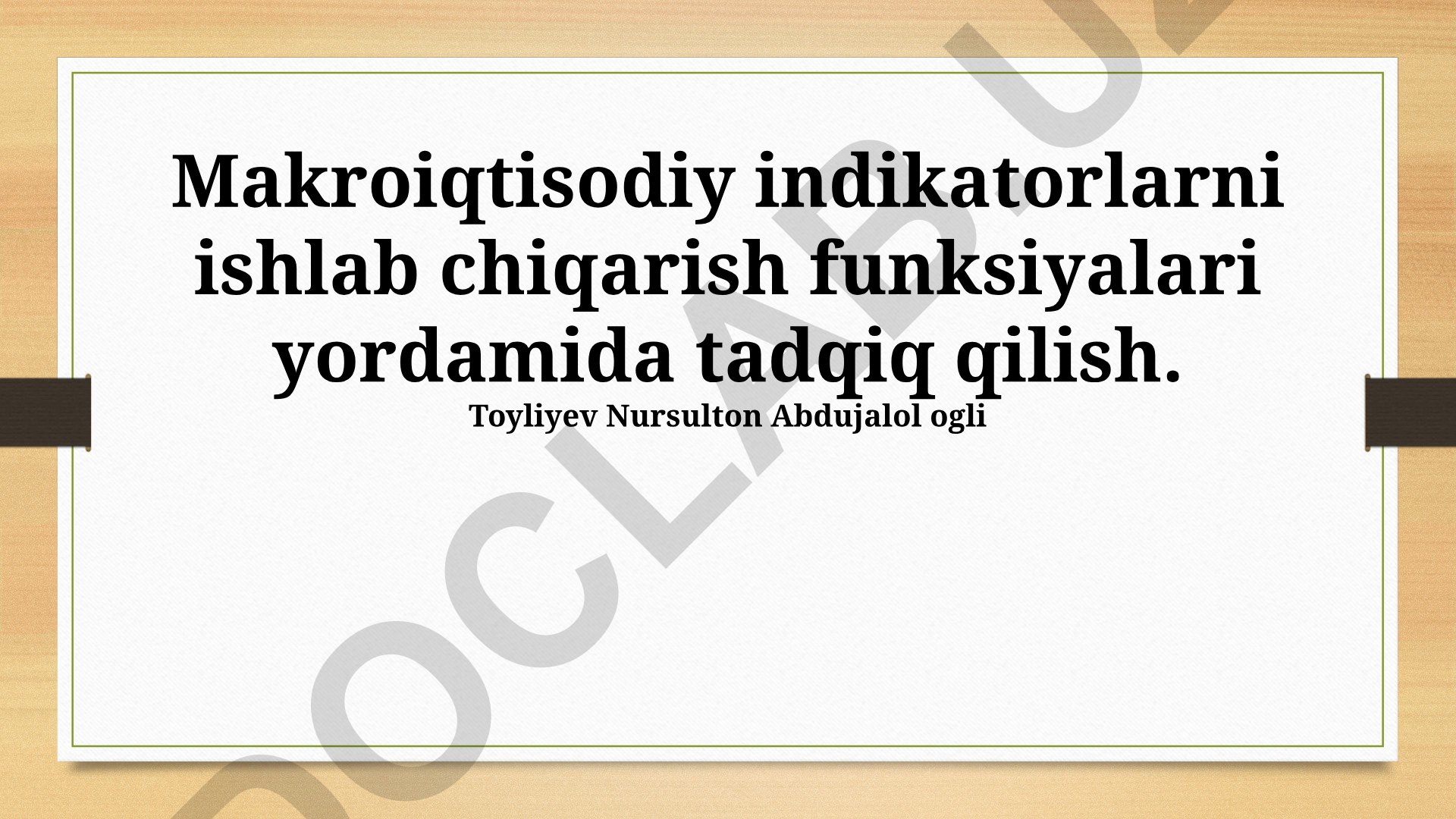 Makroiqtisodiy indikatorlarni ishlab chiqarish funksiyalari yordamida tadqiq qilish