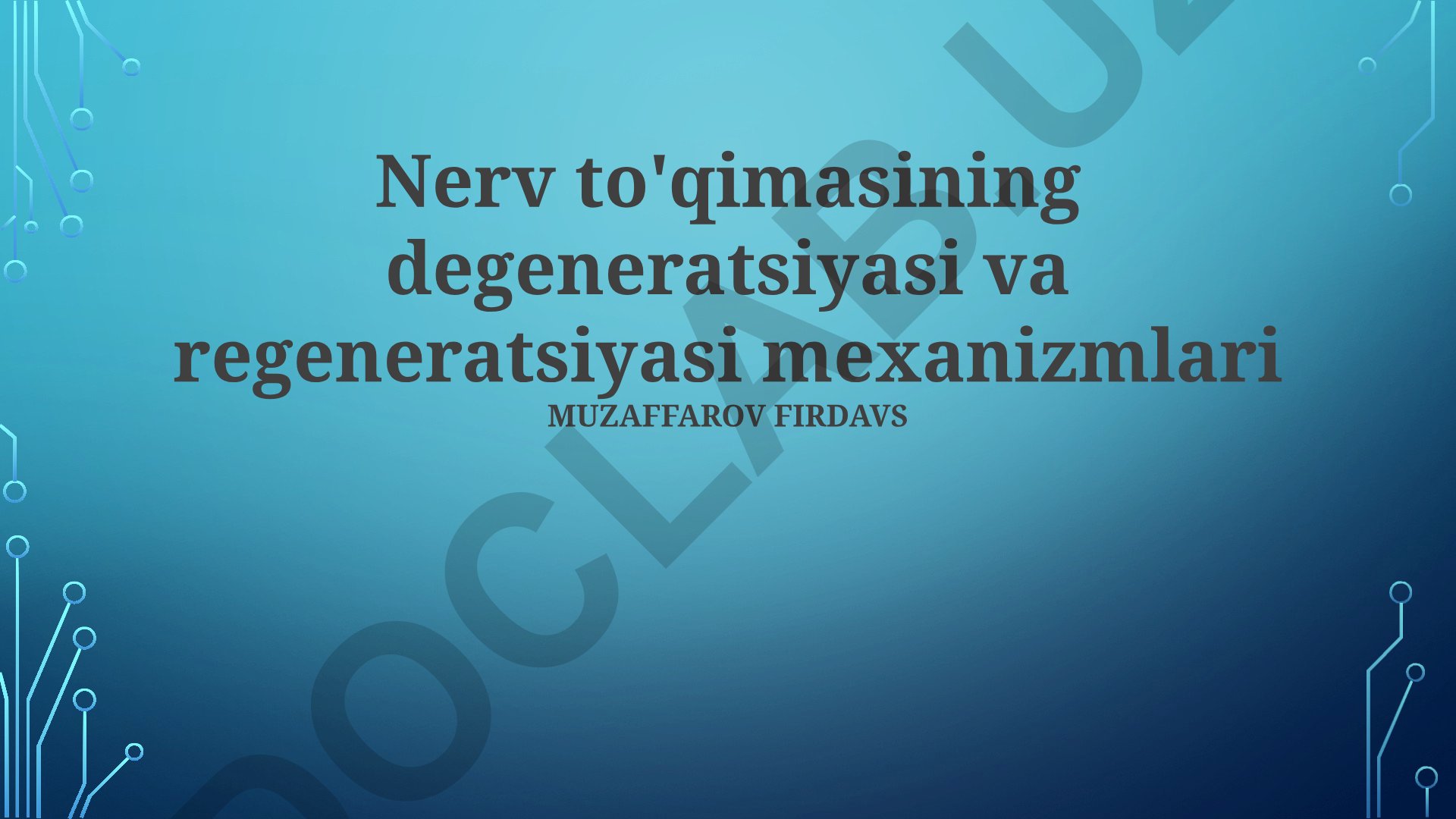 Nerv to'qimasining degeneratsiyasi va regeneratsiyasi mexanizmlari