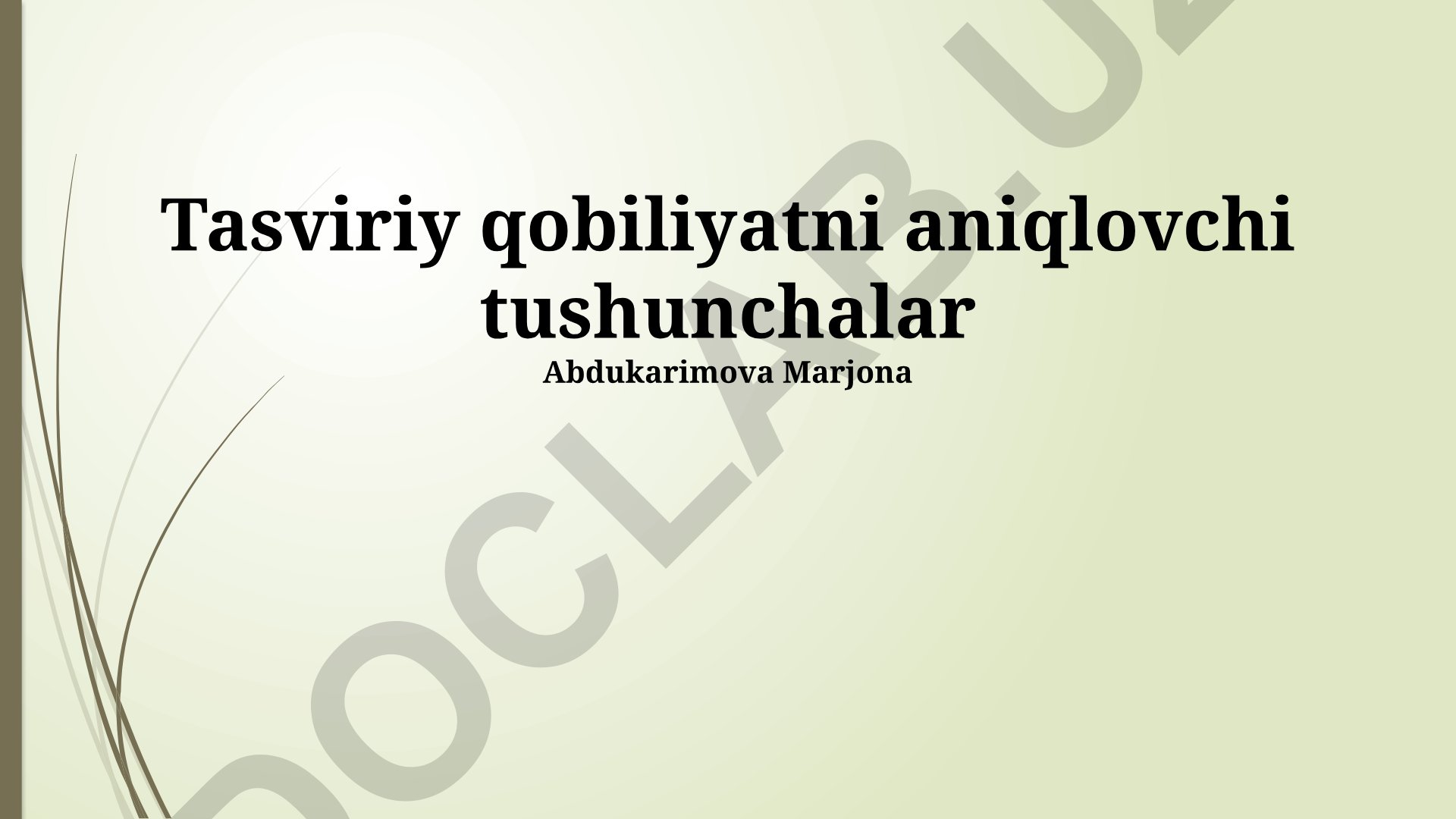 Tasviriy qobiliyatni aniqlovchi tushunchalar