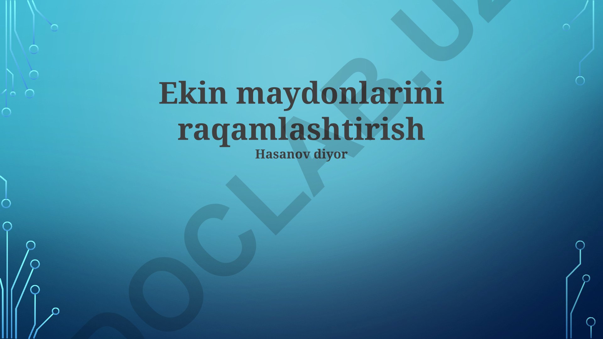 Ekin maydonlarini raqamlashtirish