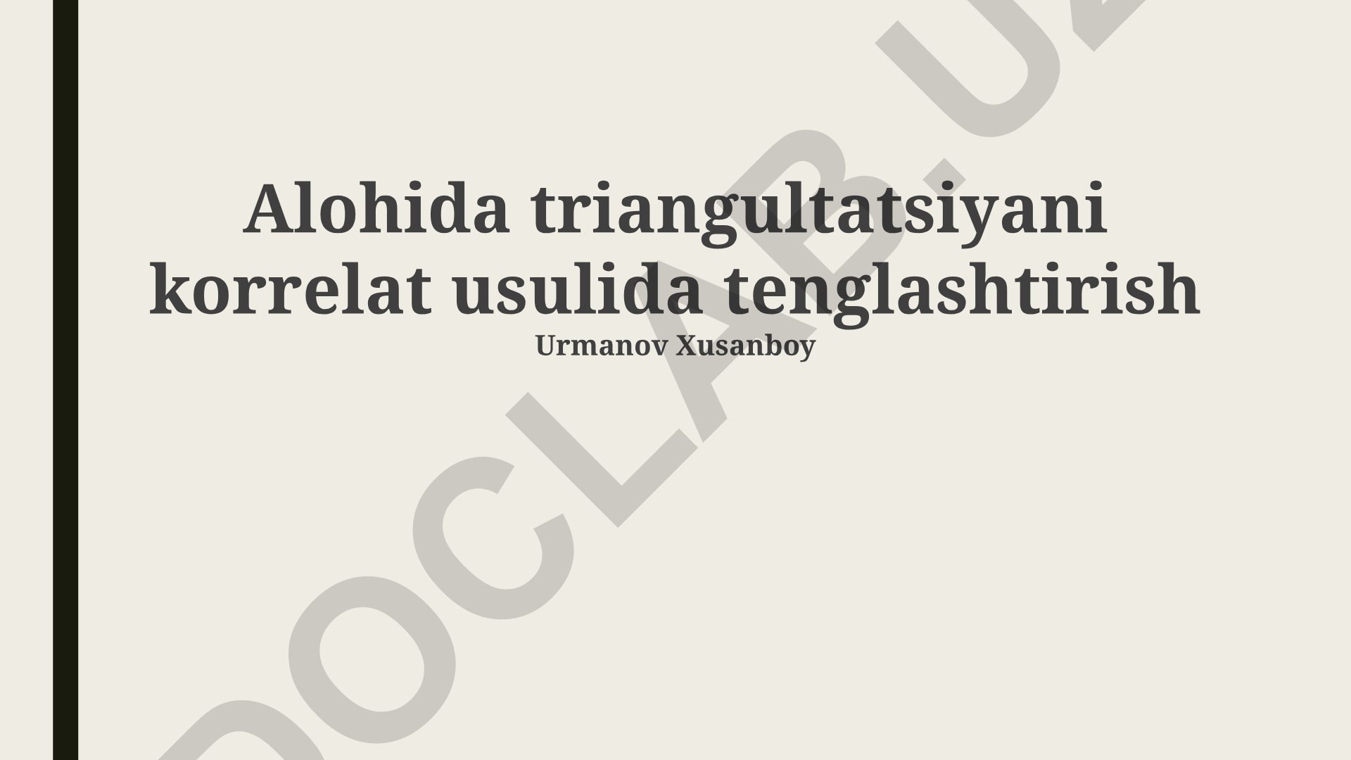 Korrelyatsiya usullari bilan alohida triangulyatsiyalarni tenglashtirish