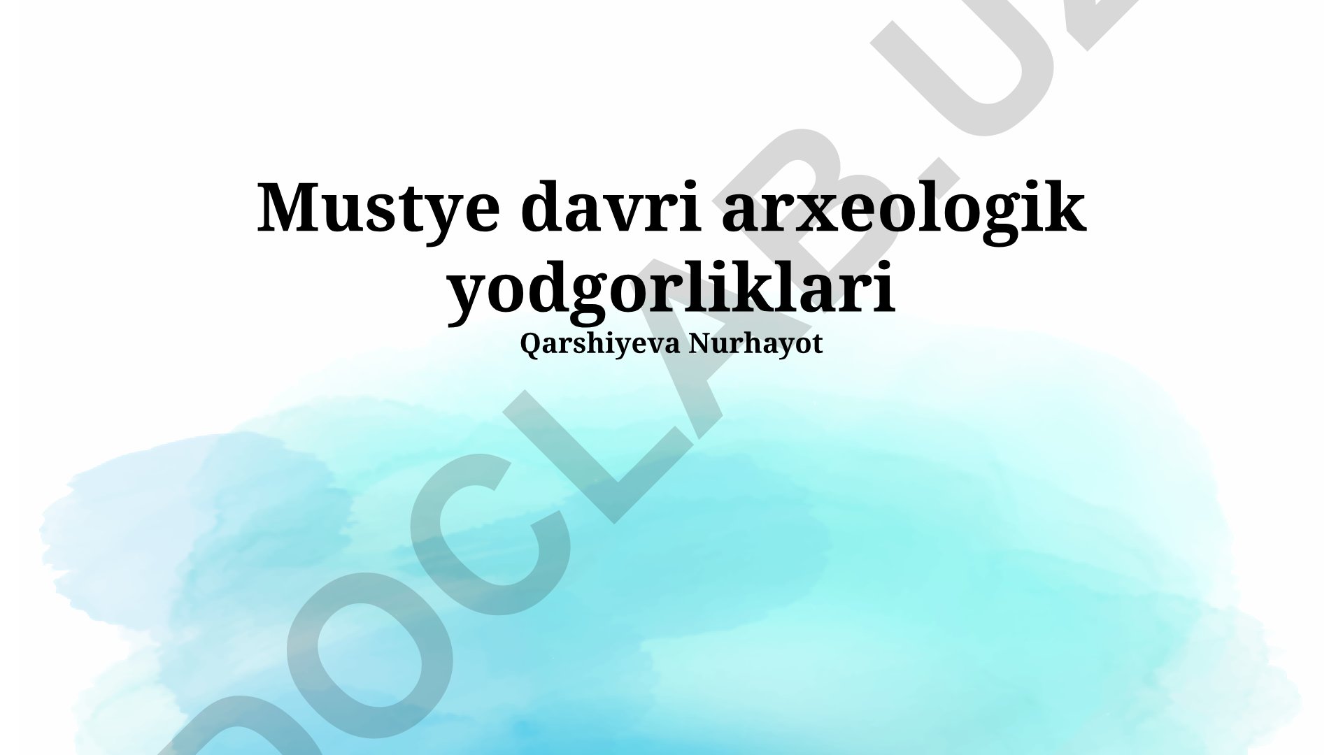 Mustye davri arxeologik yodgorliklari va ularning ahamiyati