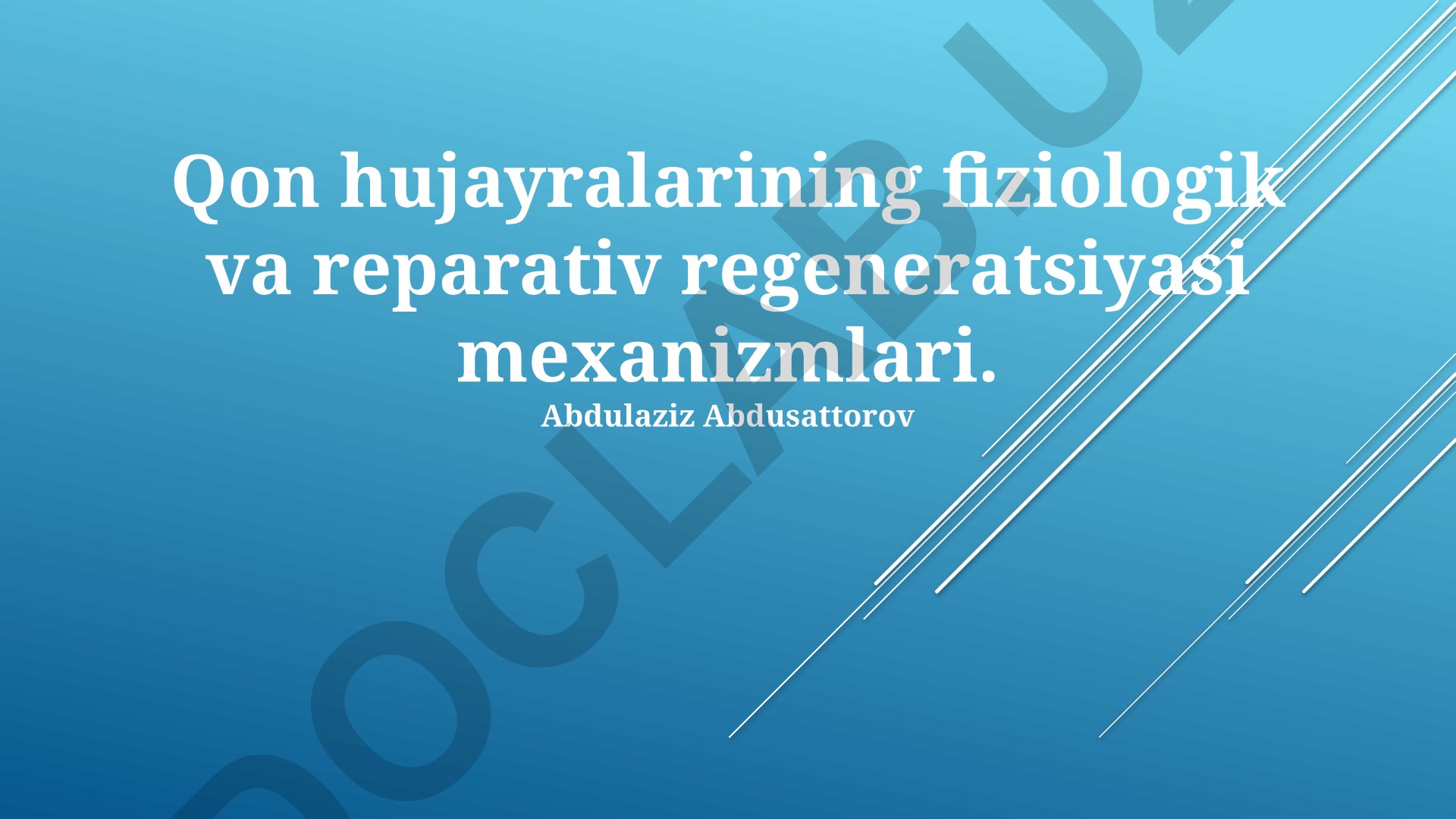 Qon hujayralarining fiziologik va reparativ regeneratsiyasi mexanizmlari