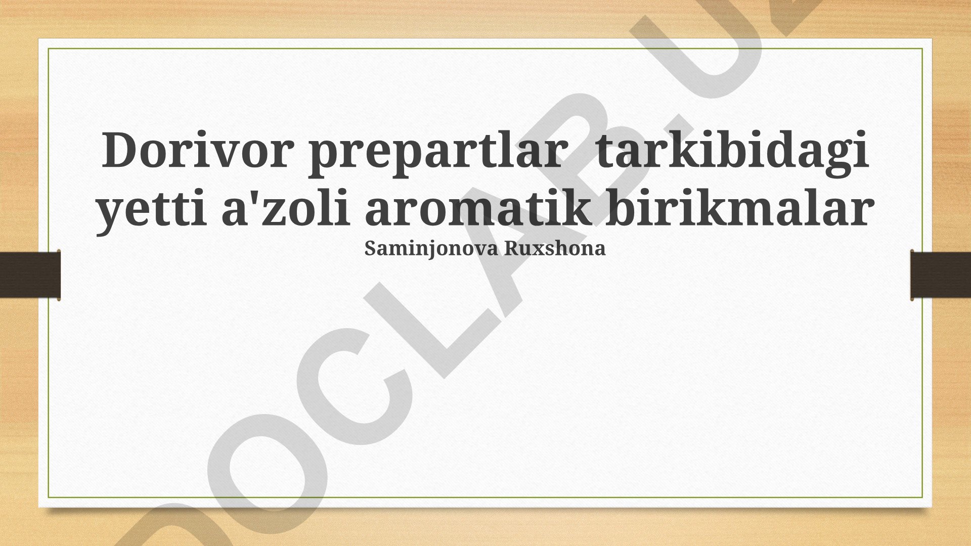 Dorivor preparatlardagi yetti a'zoli aromatik birikmalar
