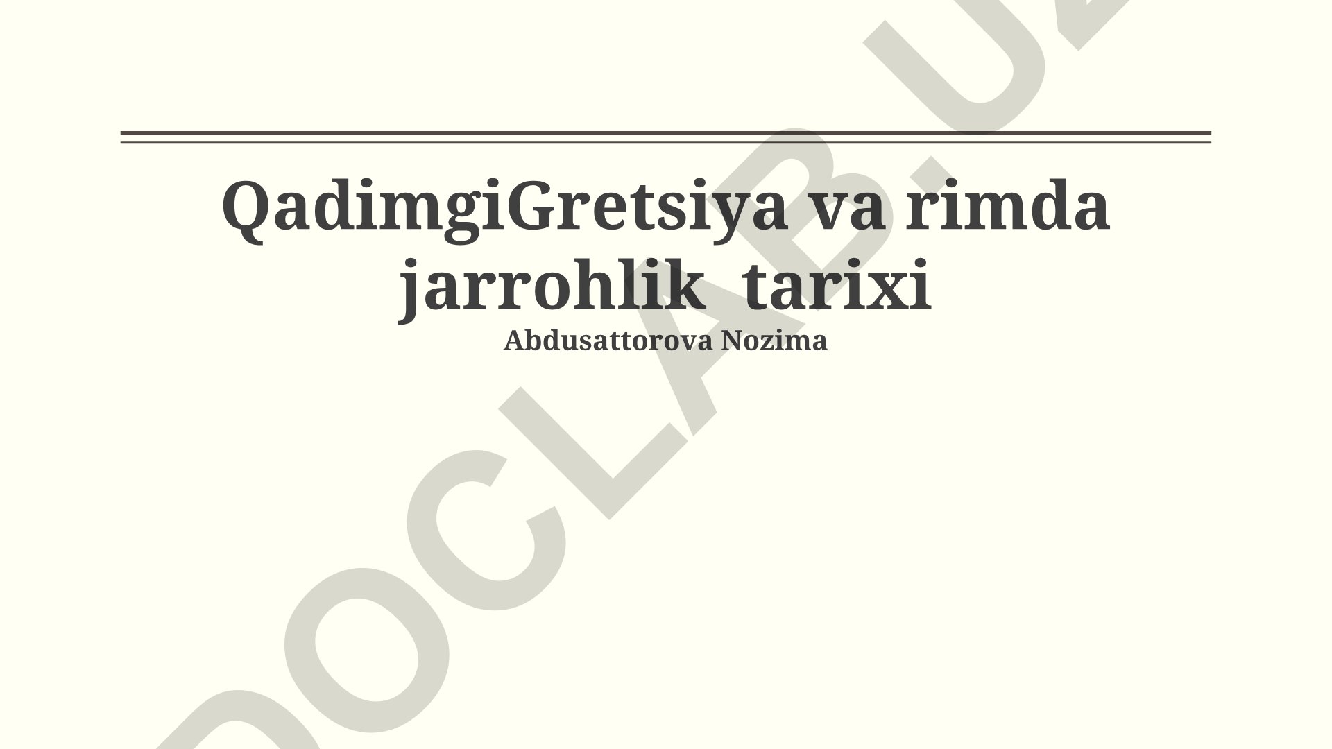 Qadimgi Gretsiya va Rimda jarrohlik tarixi